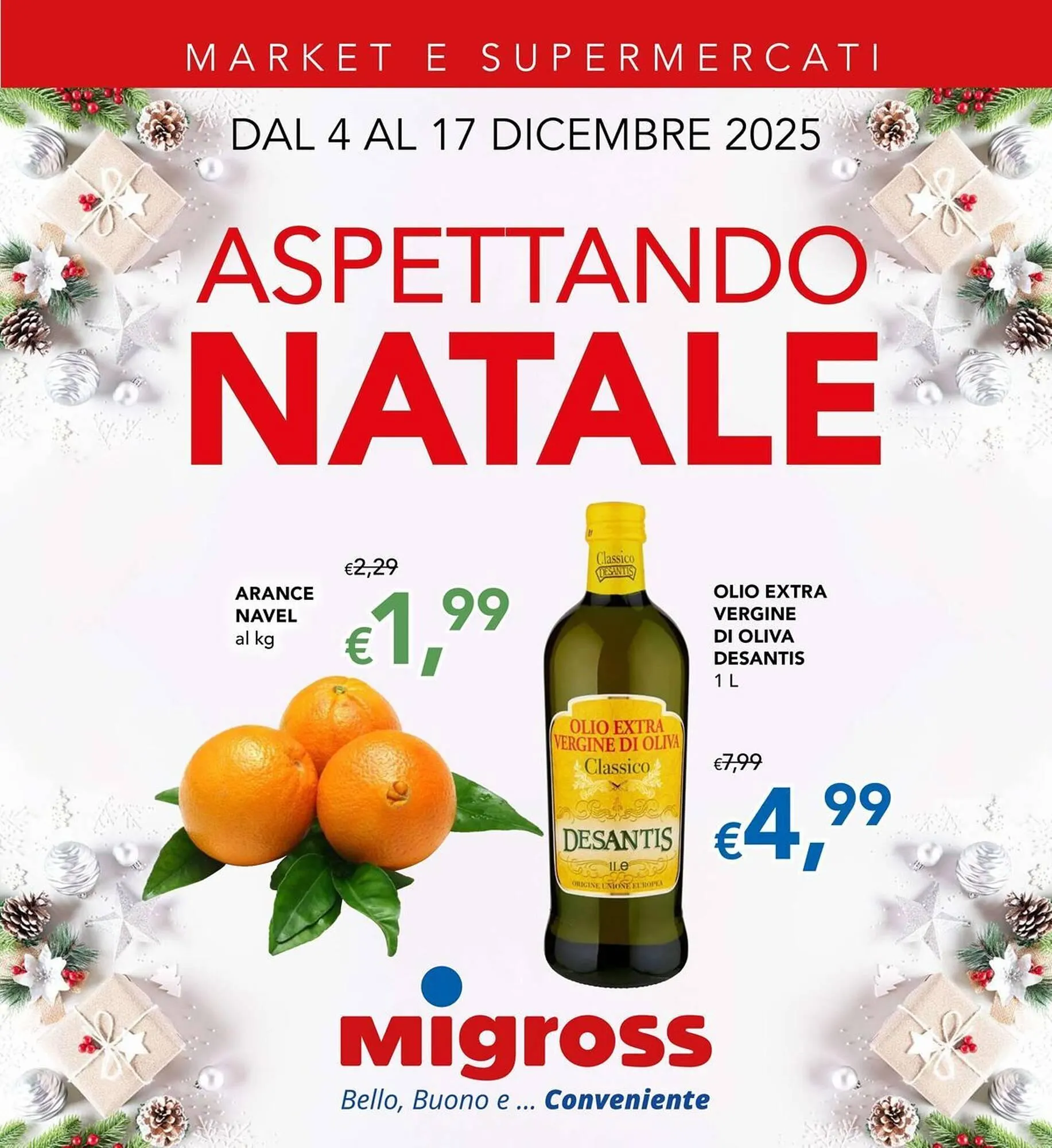 Volantino Migross Supermercati e Market da 4 dicembre a 17 dicembre di 2025 - Pagina del volantino 1