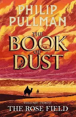 The Rose Field: The Book of Dust Volume Three