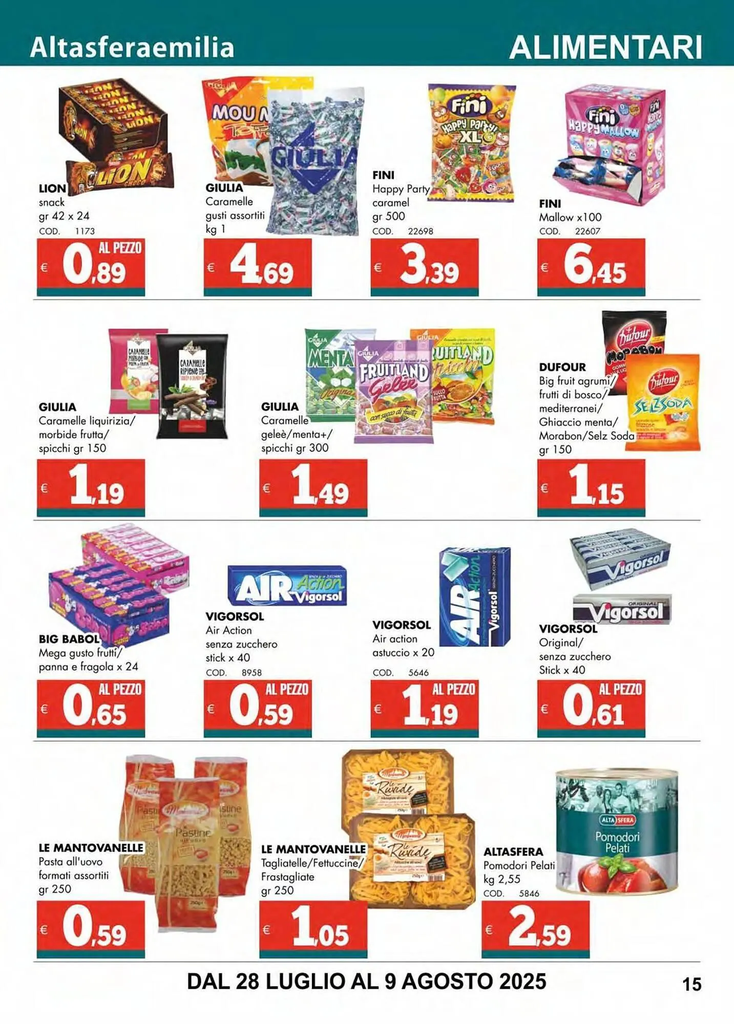 Volantino Altasfera da 28 luglio a 9 agosto di 2025 - Pagina del volantino 15