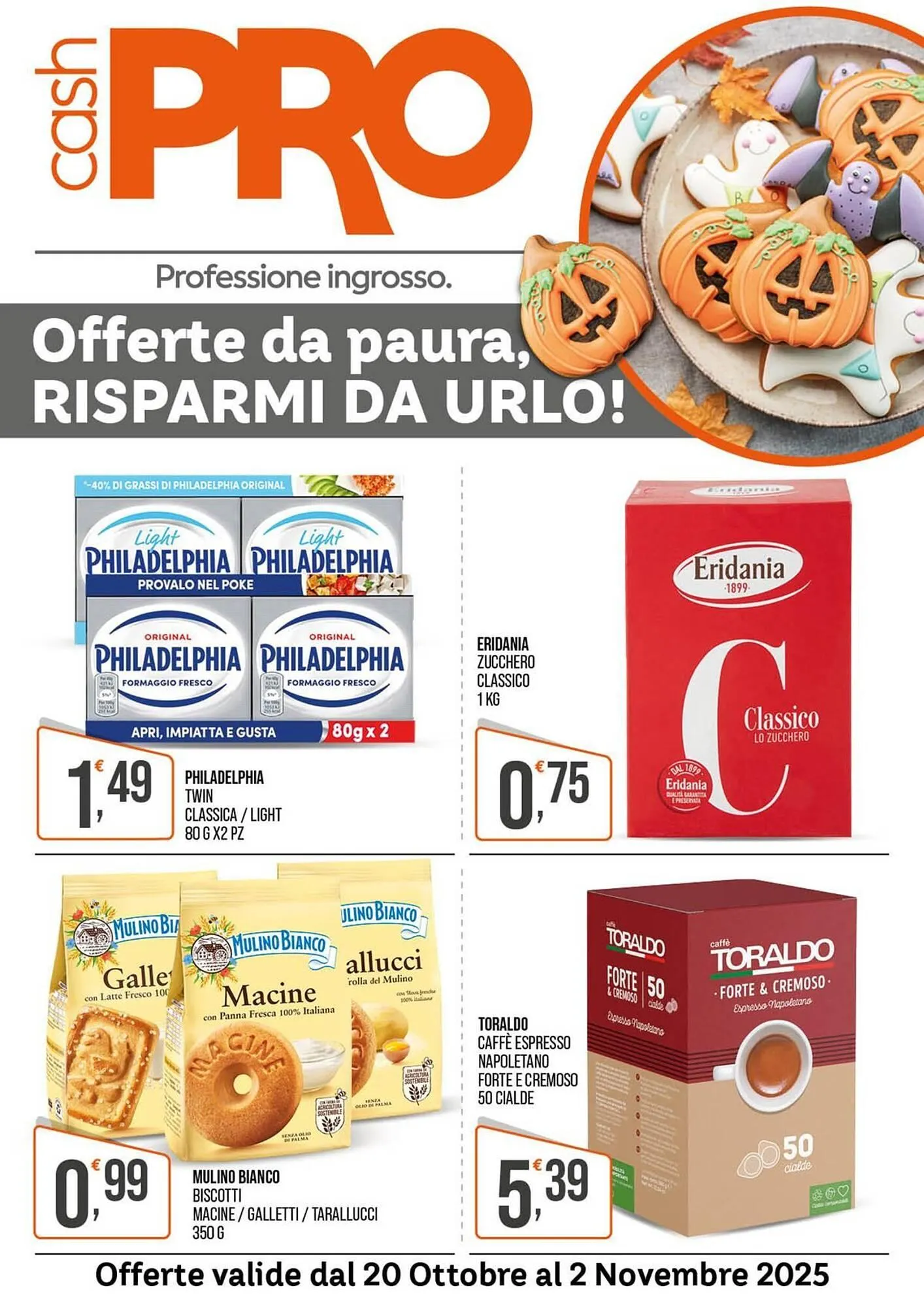 Volantino Cash pro da 20 ottobre a 2 novembre di 2025 - Pagina del volantino 1