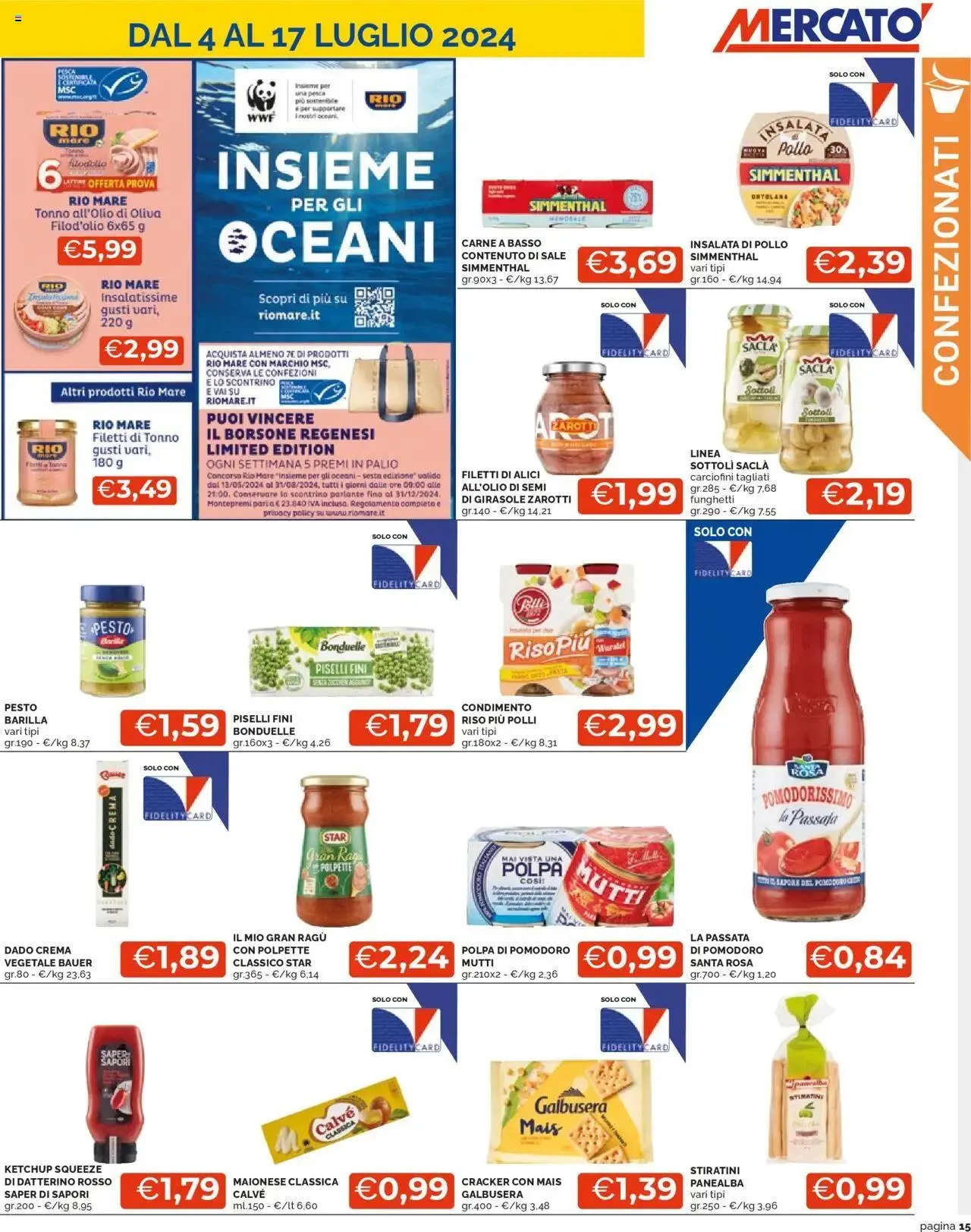 Volantino Mercatò da 4 luglio a 17 luglio di 2024 - Pagina del volantino 15