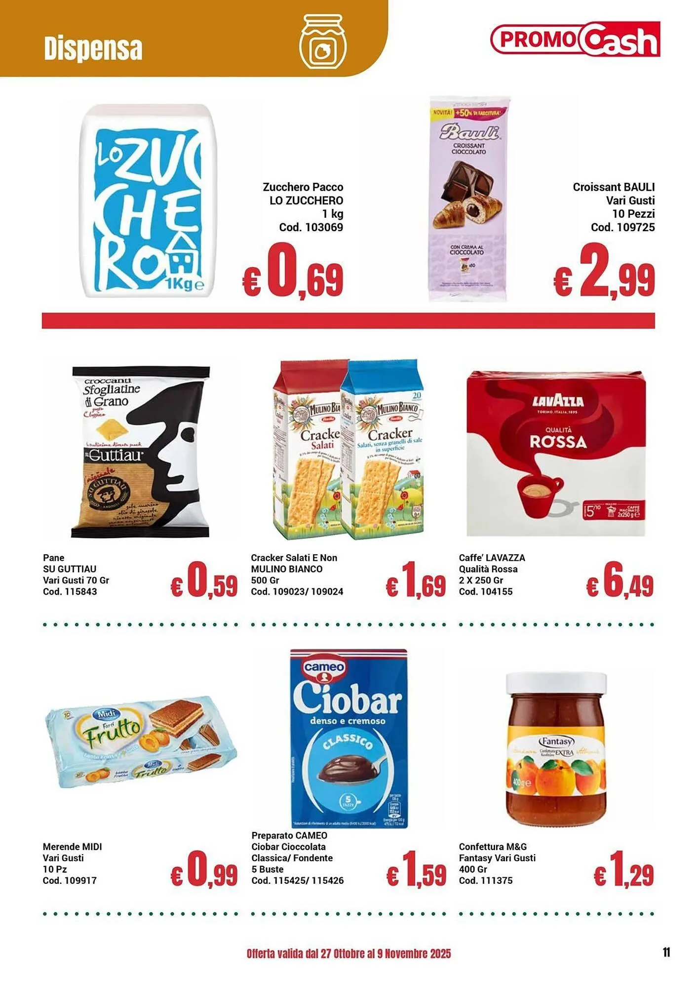 Volantino Centro Cash da 27 ottobre a 9 novembre di 2025 - Pagina del volantino 11