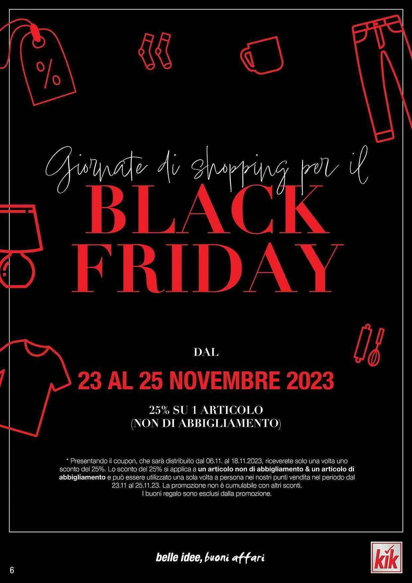 Volantino KiK da 13 novembre a 19 novembre di 2023 - Pagina del volantino 6