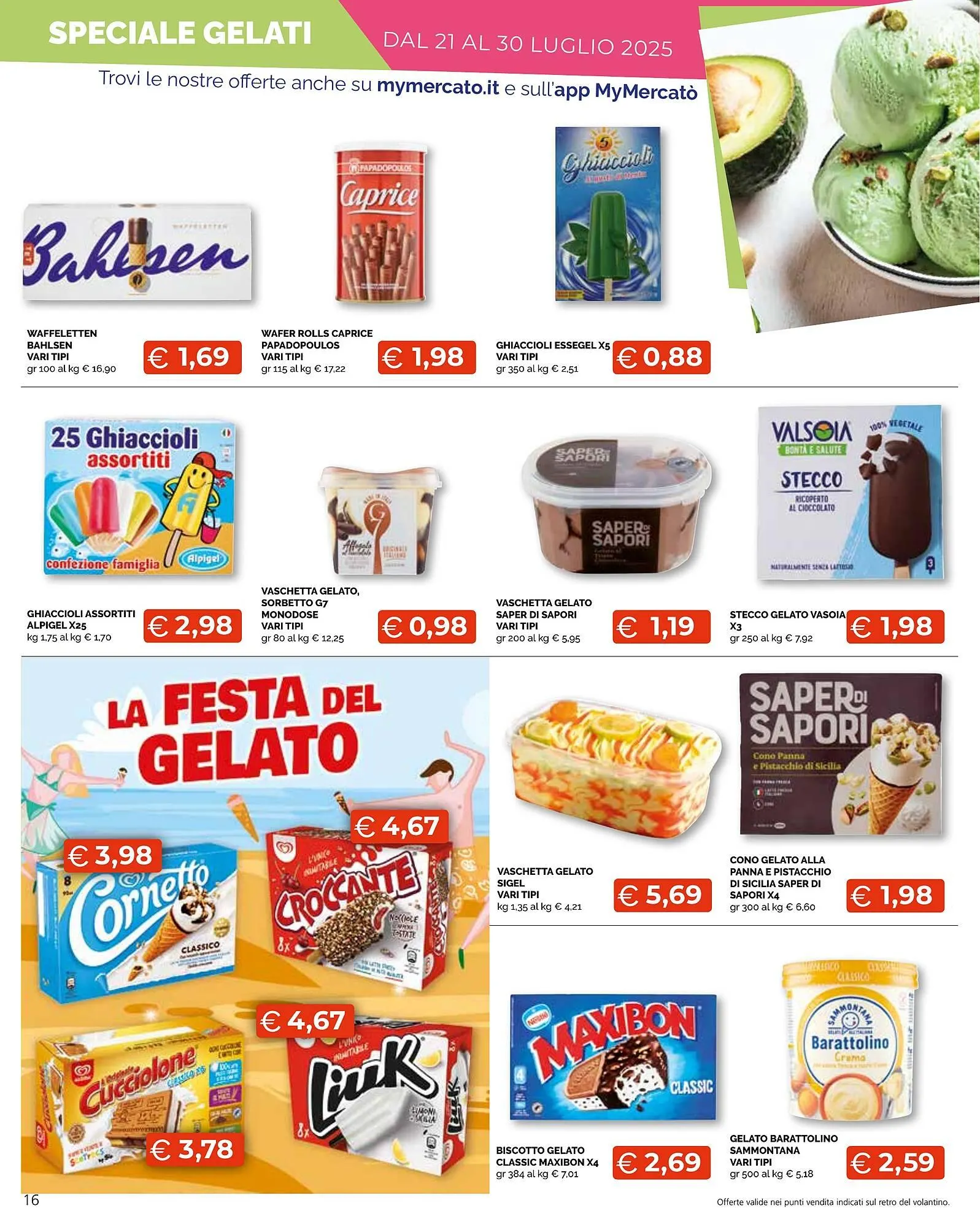 Volantino Mercatò Big da 21 luglio a 30 luglio di 2025 - Pagina del volantino 16