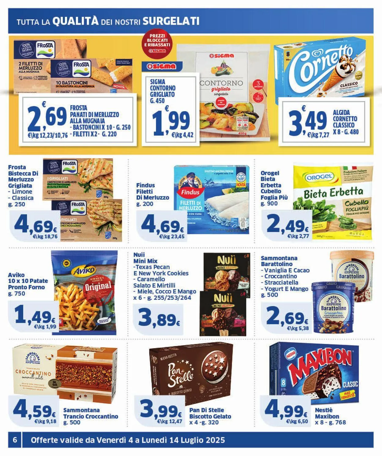 Sigma - Roma Volantino attuale da 4 luglio a 14 luglio di 2025 - Pagina del volantino 6