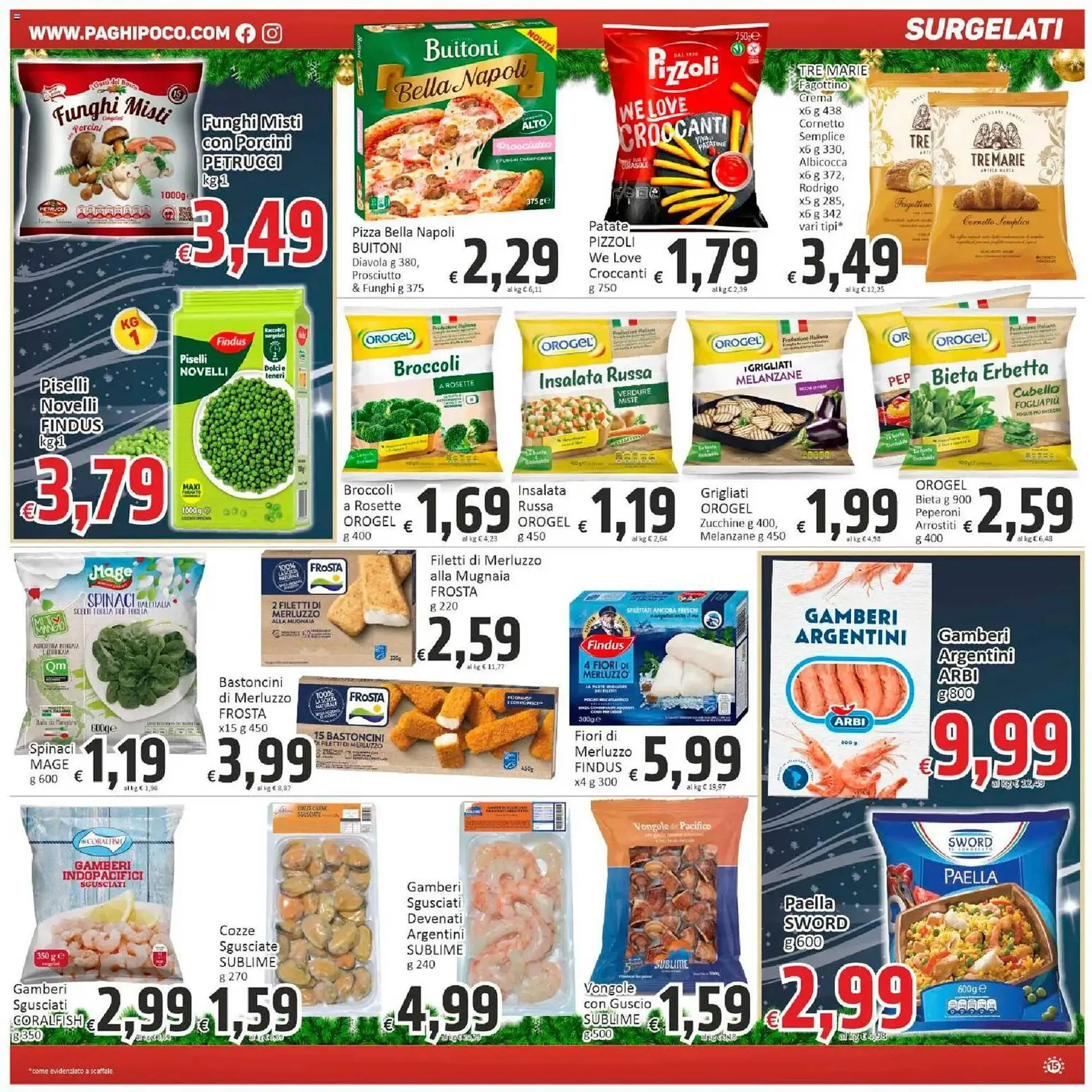 Volantino Paghi Poco da 11 dicembre a 26 dicembre di 2025 - Pagina del volantino 15