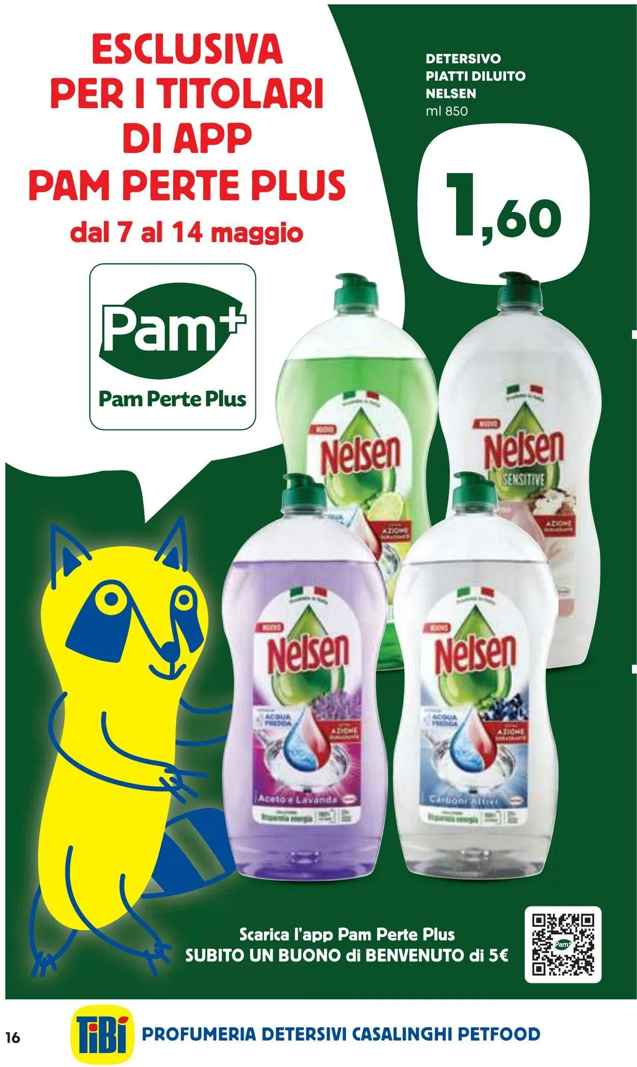 Pam Panorama Volantino attuale da 17 luglio a 31 luglio di 2025 - Pagina del volantino 16