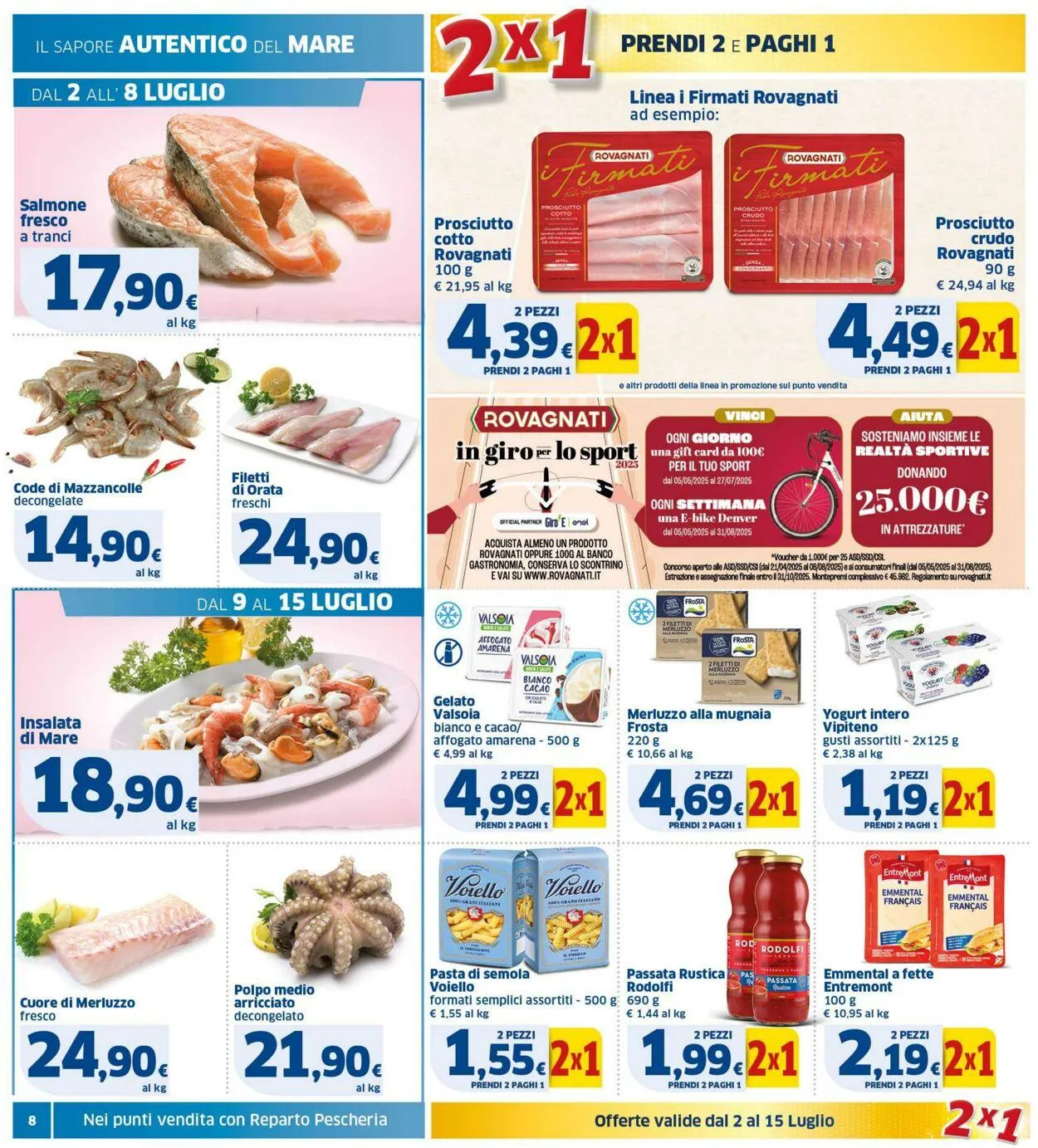 Sigma - Bologna Volantino attuale da 2 luglio a 15 luglio di 2025 - Pagina del volantino 8