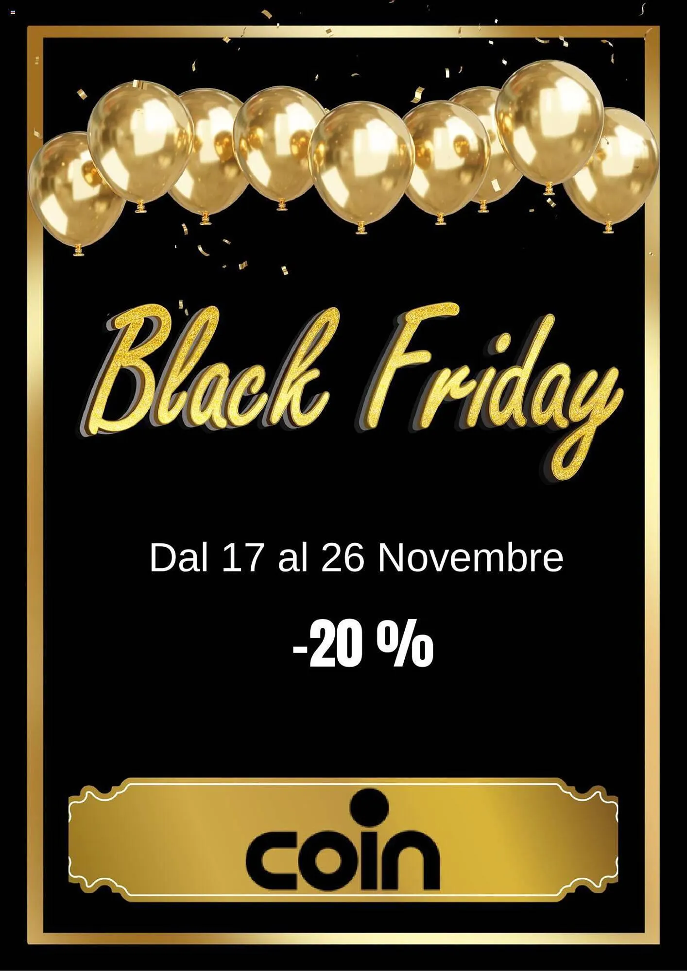 Volantino Coin da 17 novembre a 26 novembre di 2023 - Pagina del volantino 1