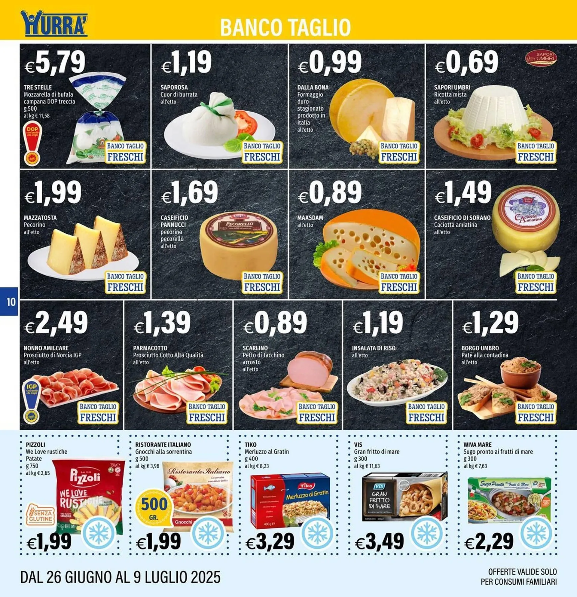Volantino Hurrà da 26 giugno a 9 luglio di 2025 - Pagina del volantino 10