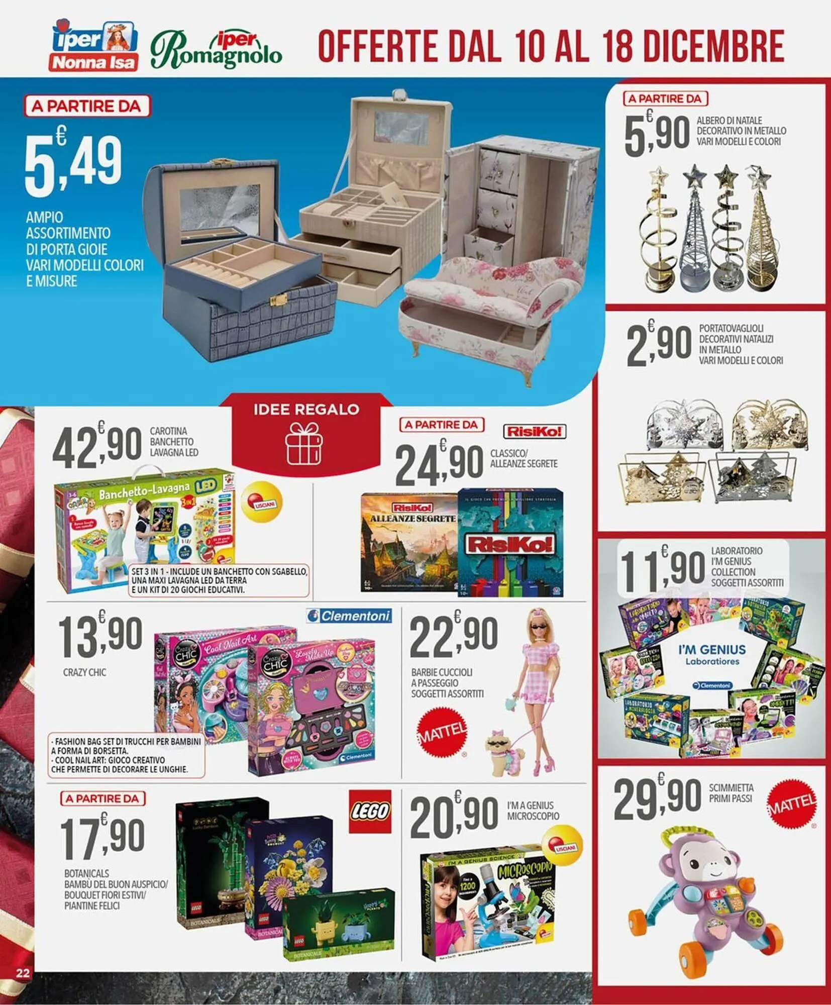 Volantino Iper Romagnolo da 10 dicembre a 18 dicembre di 2025 - Pagina del volantino 22