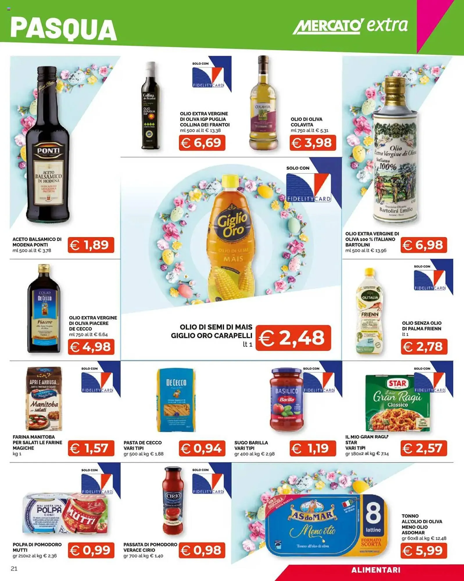 Volantino Mercatò Extra da 7 aprile a 21 aprile di 2025 - Pagina del volantino 21