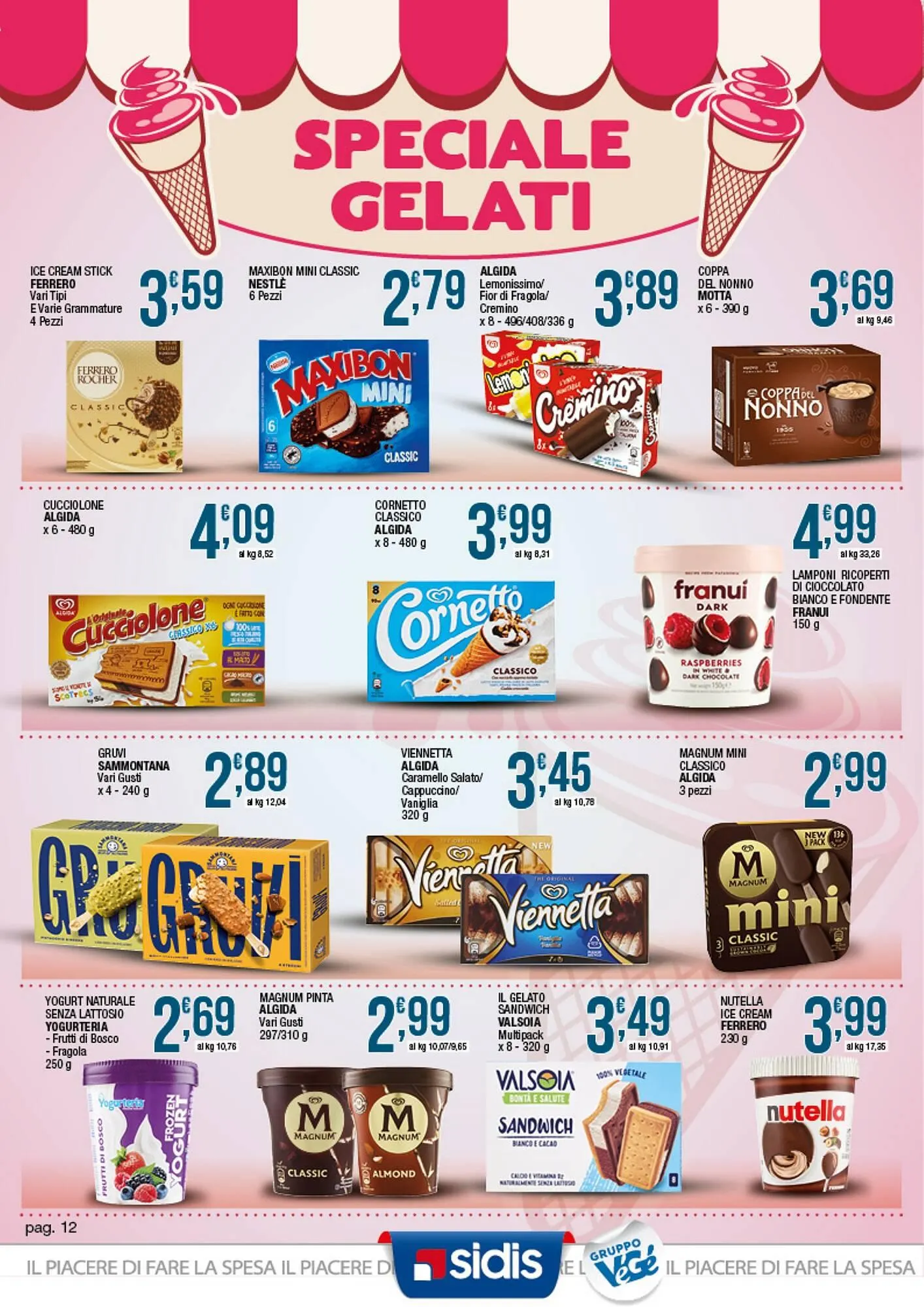 Volantino Maxi Sidis da 14 luglio a 26 luglio di 2025 - Pagina del volantino 12