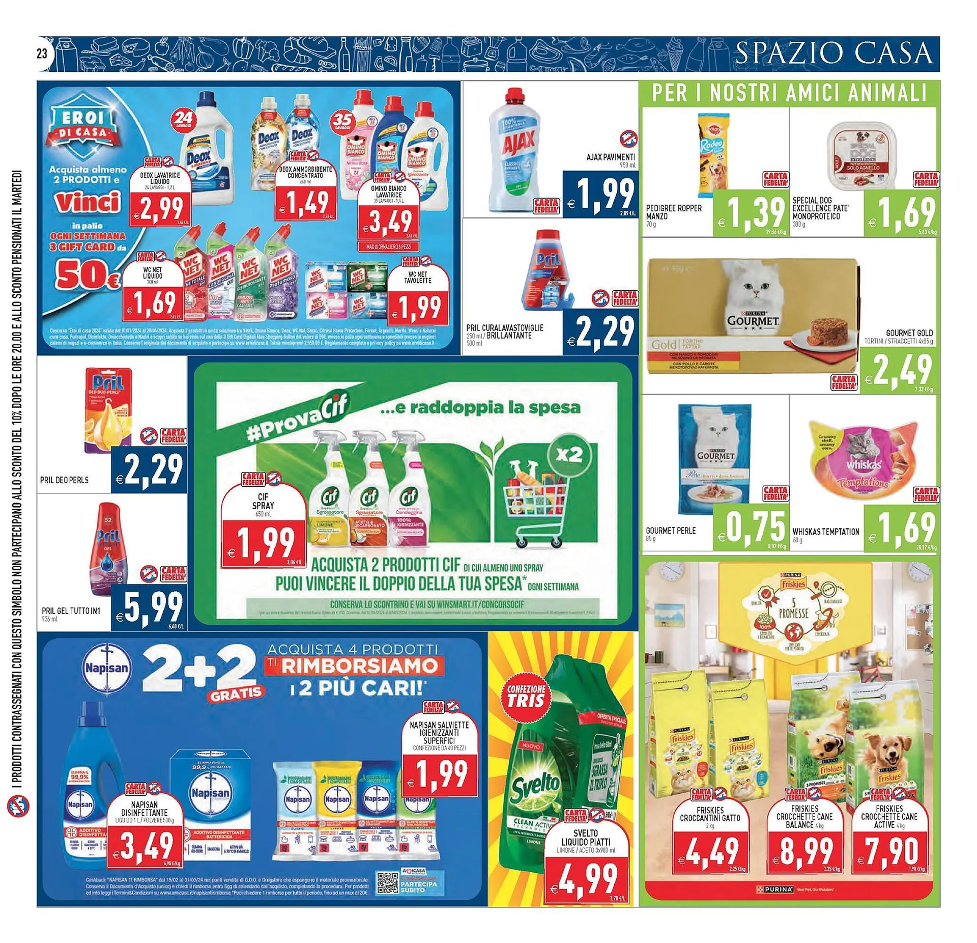 Volantino Supermercati Agorà da 16 febbraio a 25 febbraio di 2024 - Pagina del volantino 22