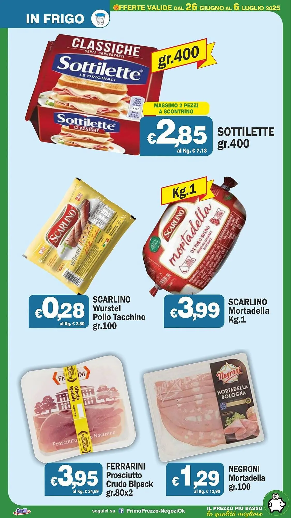 Volantino Primo Prezzo da 26 giugno a 6 luglio di 2025 - Pagina del volantino 39