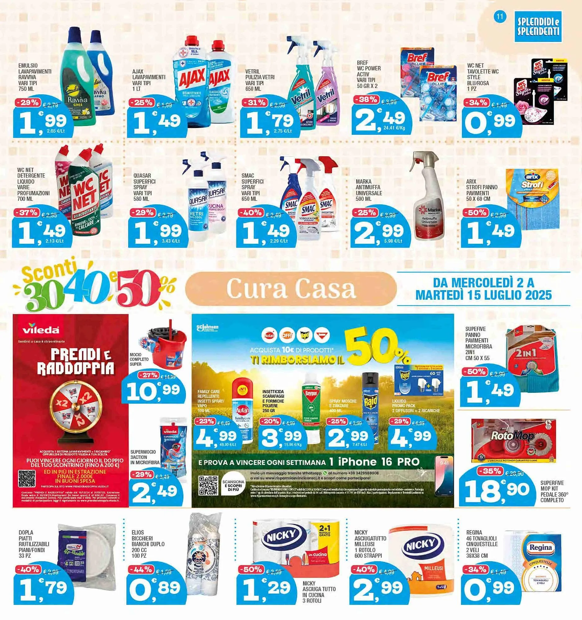 Volantino Splendidi e Splendenti da 2 luglio a 15 luglio di 2025 - Pagina del volantino 11