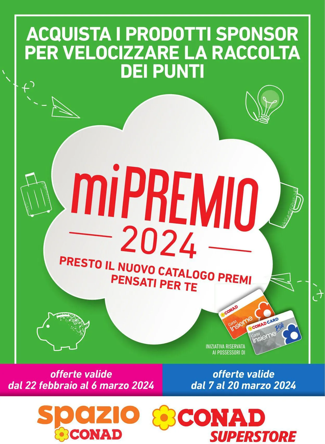 Conad - Spazio - Torino Volantino attuale da 22 febbraio a 20 marzo di 2024 - Pagina del volantino 1