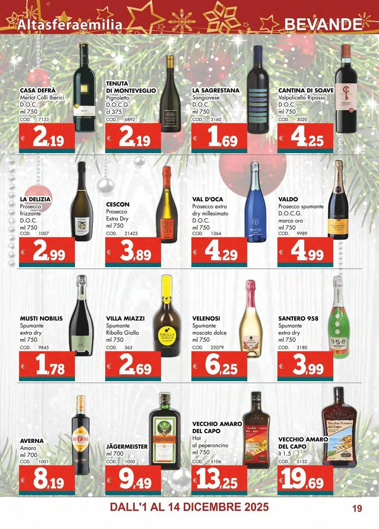 Volantino Altasfera da 1 dicembre a 14 dicembre di 2025 - Pagina del volantino 19