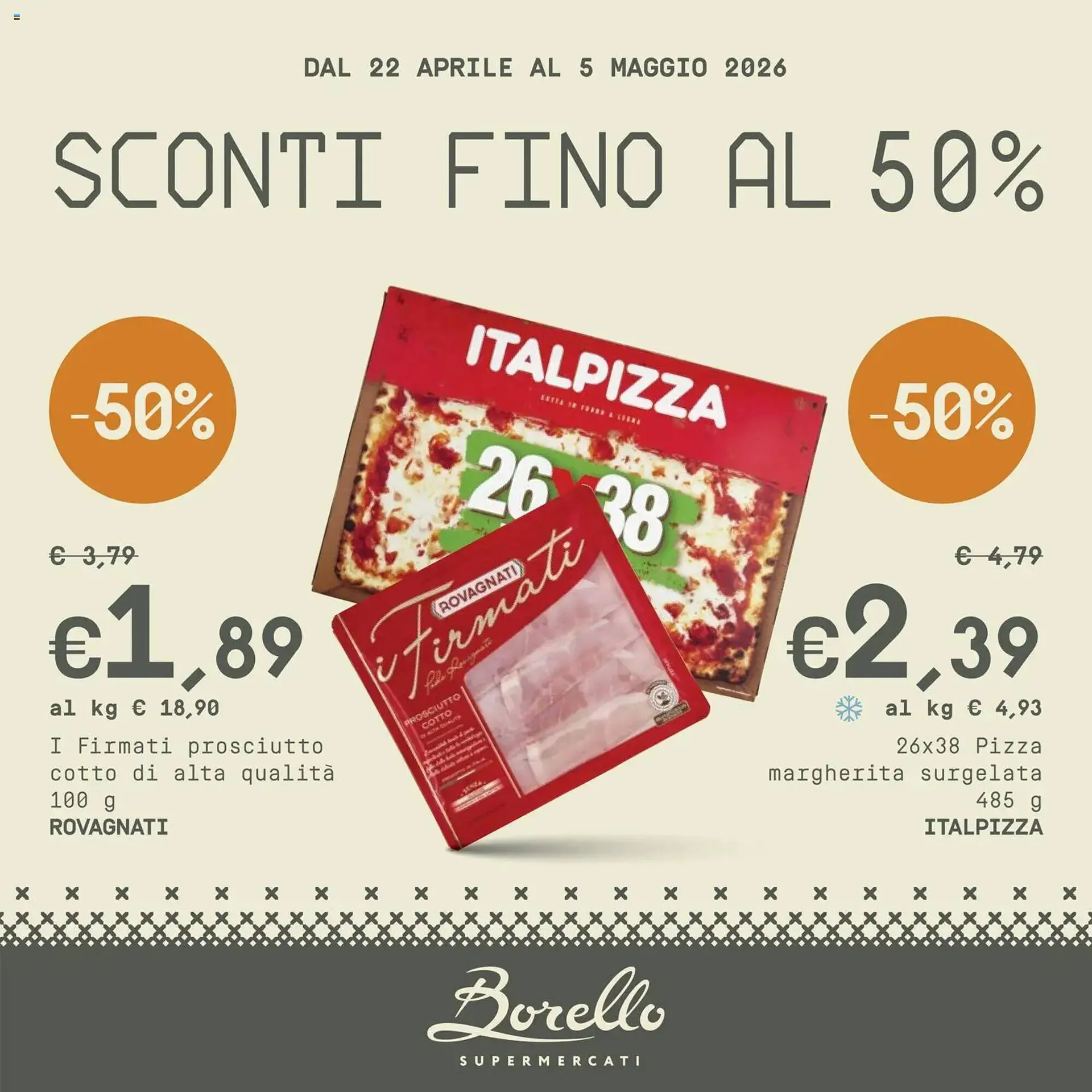 Volantino Borello Supermercati da 22 aprile a 5 maggio di 2026 - Pagina del volantino 1