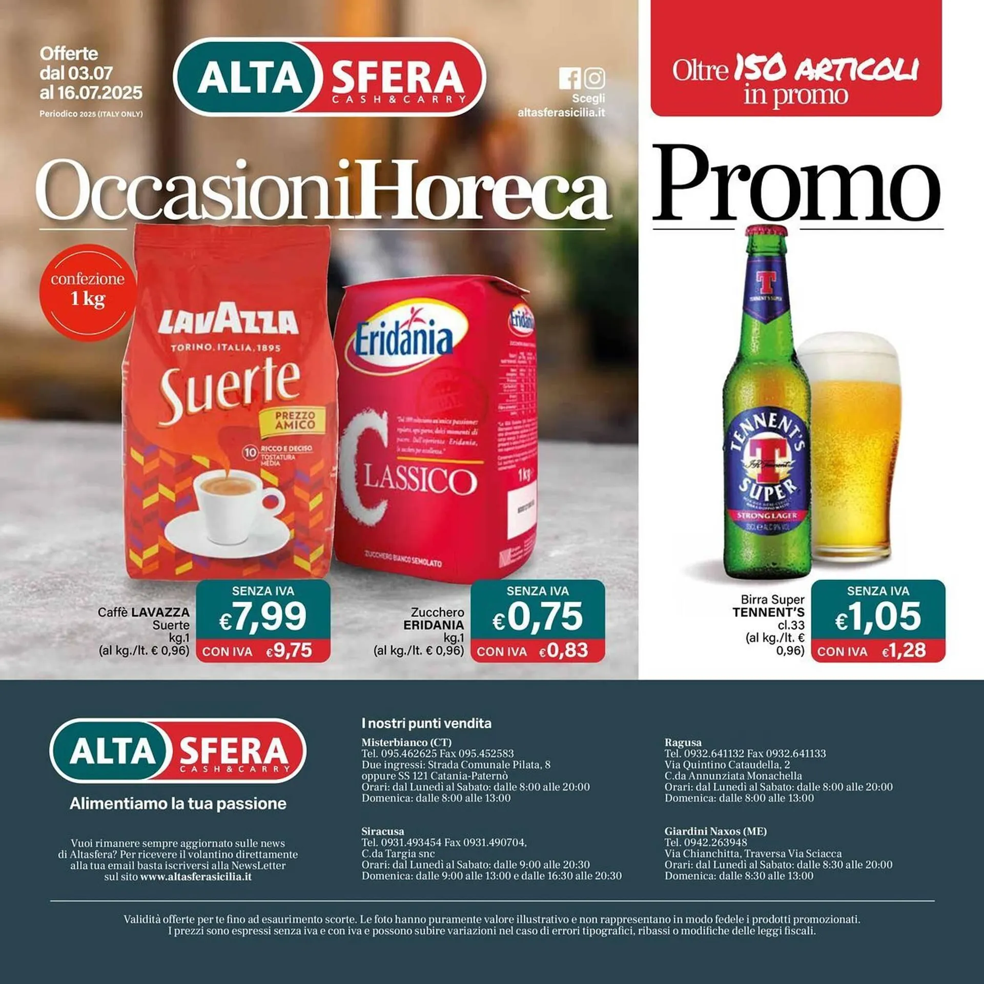 Volantino Altasfera da 3 luglio a 16 luglio di 2025 - Pagina del volantino 16