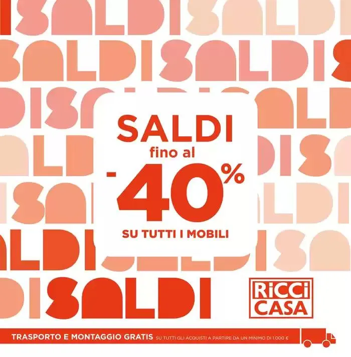 Saldi fino al -40% su tutti i mobili - 1