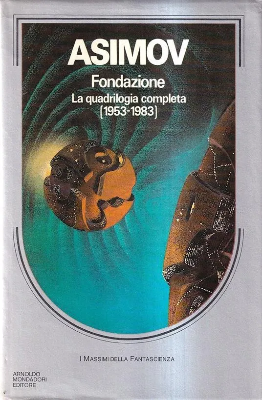 Fondazione. La quadrilogia completa (1953-1983)