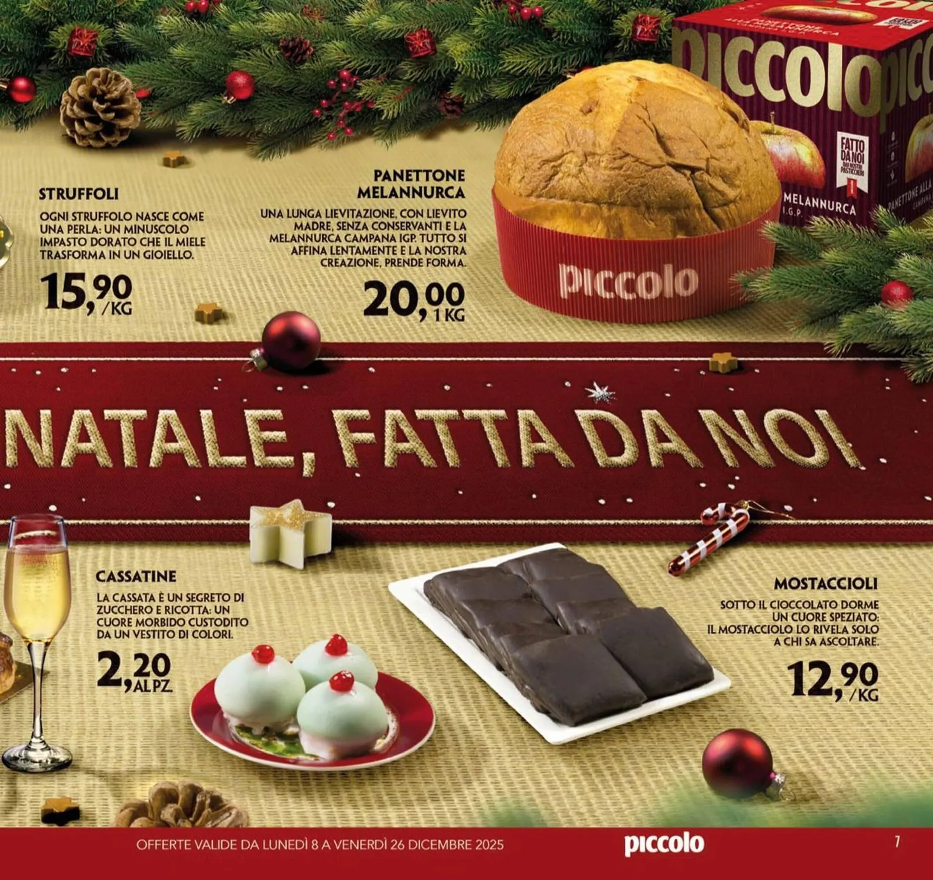 Volantino Supermercati Visotto da 8 dicembre a 26 dicembre di 2025 - Pagina del volantino 7