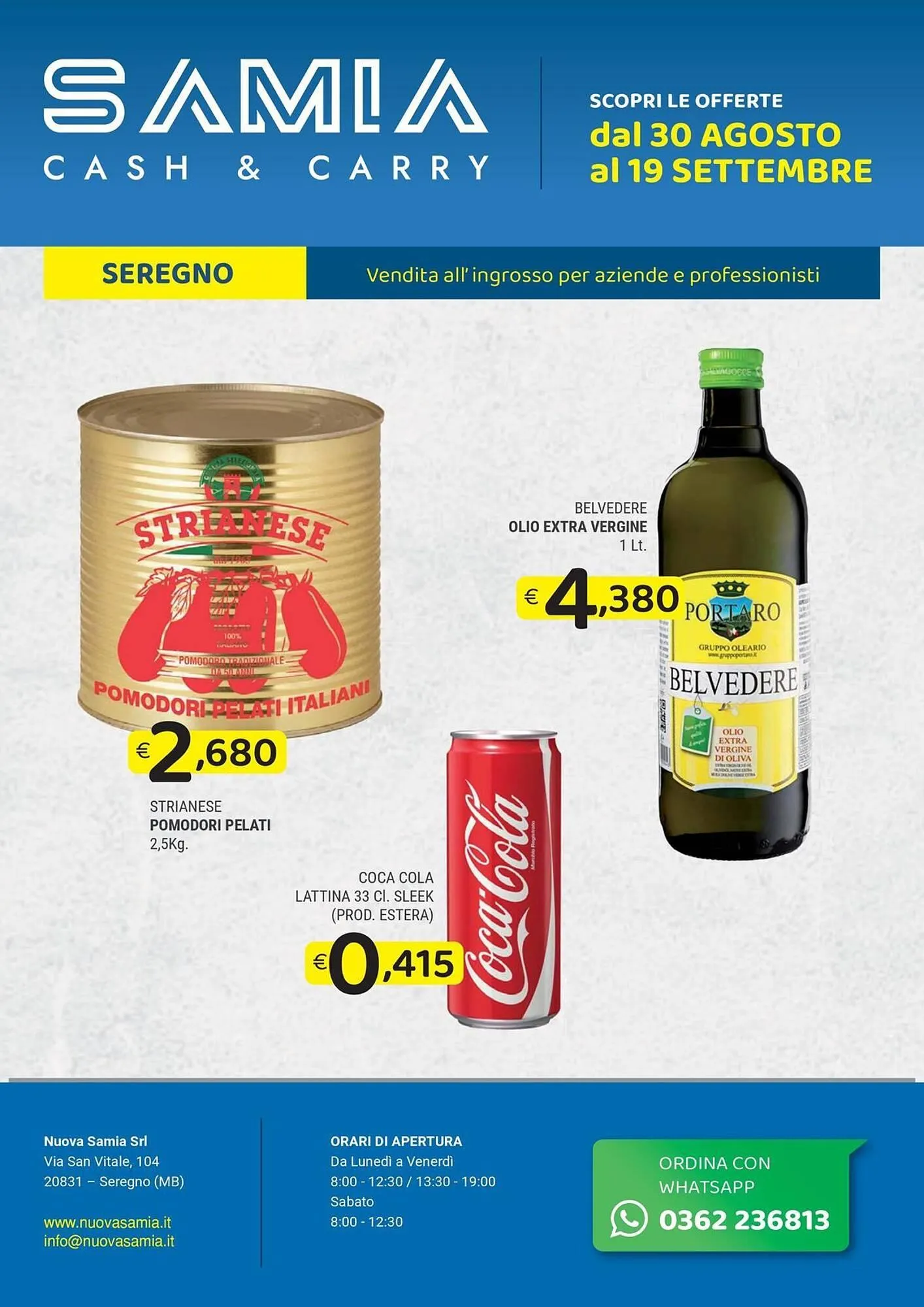 Volantino Samia Cash and Carry da 30 agosto a 19 settembre di 2025 - Pagina del volantino 1