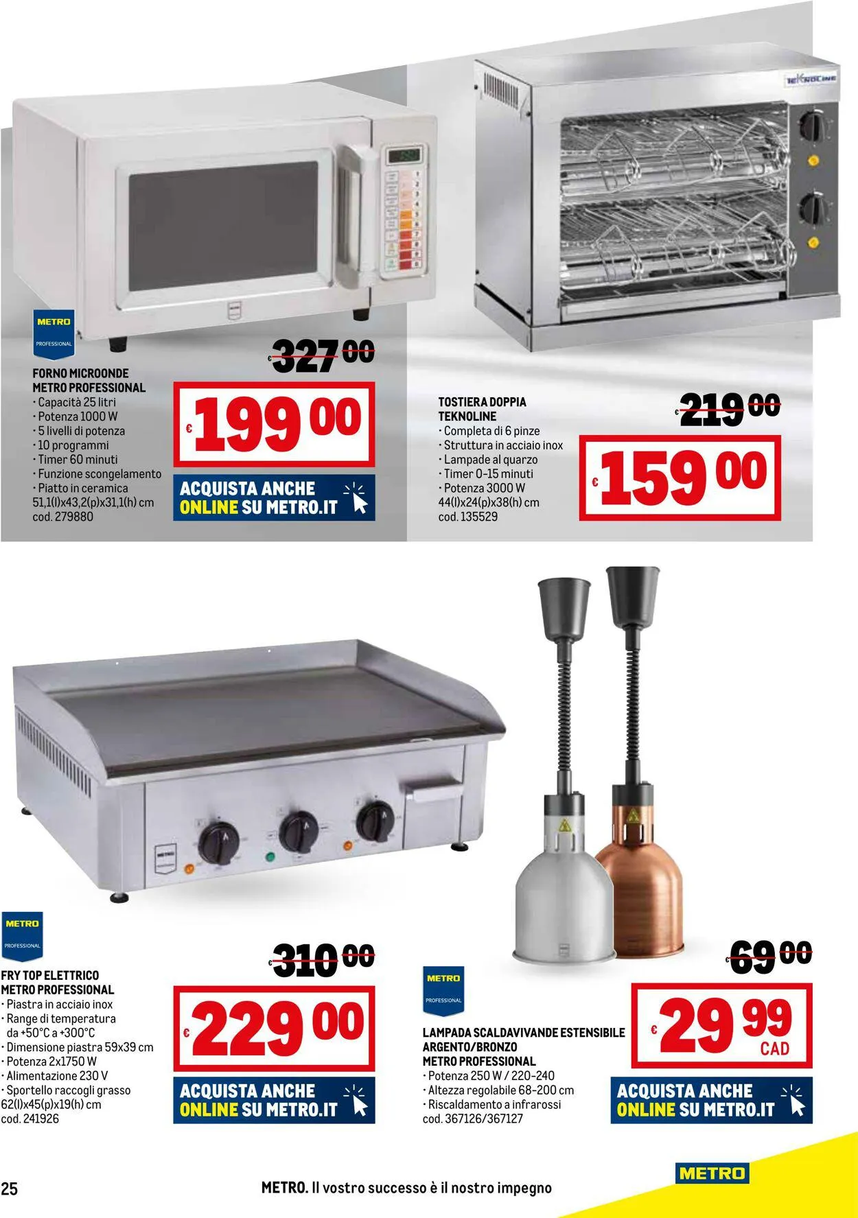 Metro Volantino attuale da 3 luglio a 17 luglio di 2024 - Pagina del volantino 25