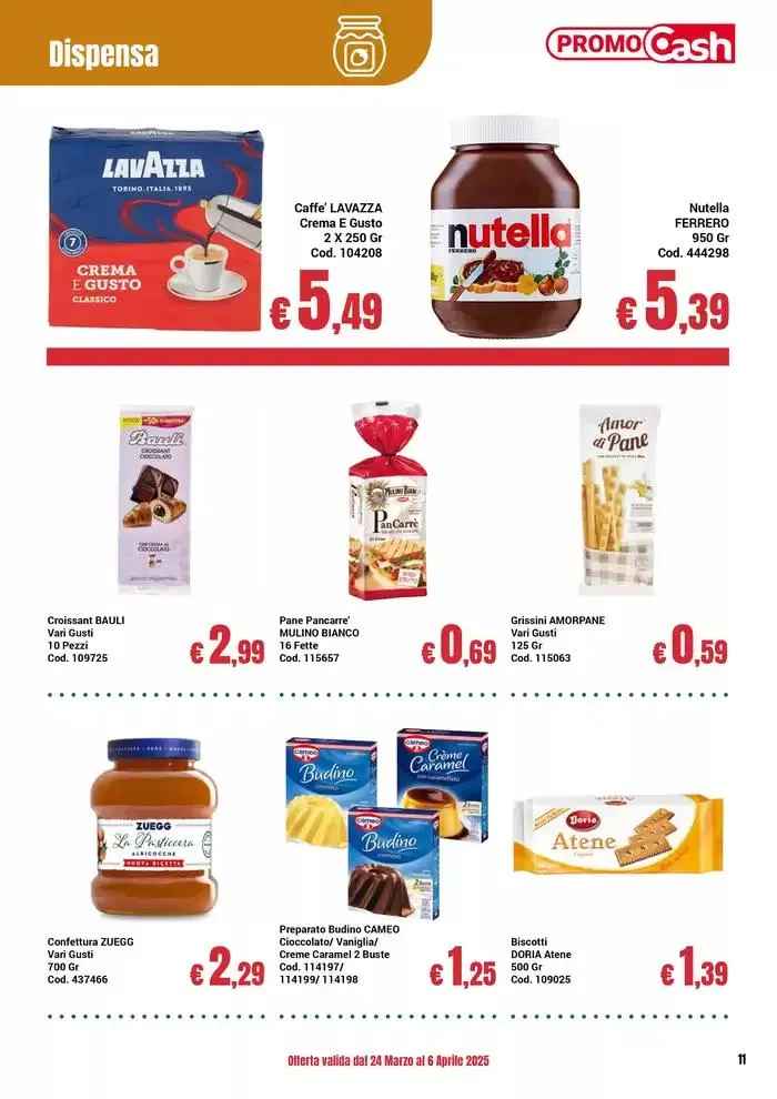 Offerta valida dal 24 Marzo al 6 Aprile 2025 da 24 marzo a 6 aprile di 2025 - Pagina del volantino 11