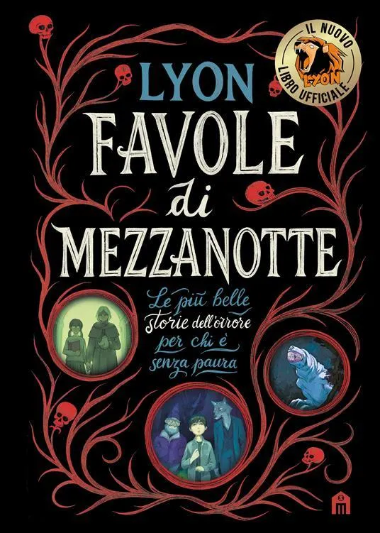 Favole di mezzanotte. Le più belle storie dell'orrore per chi è senza paura