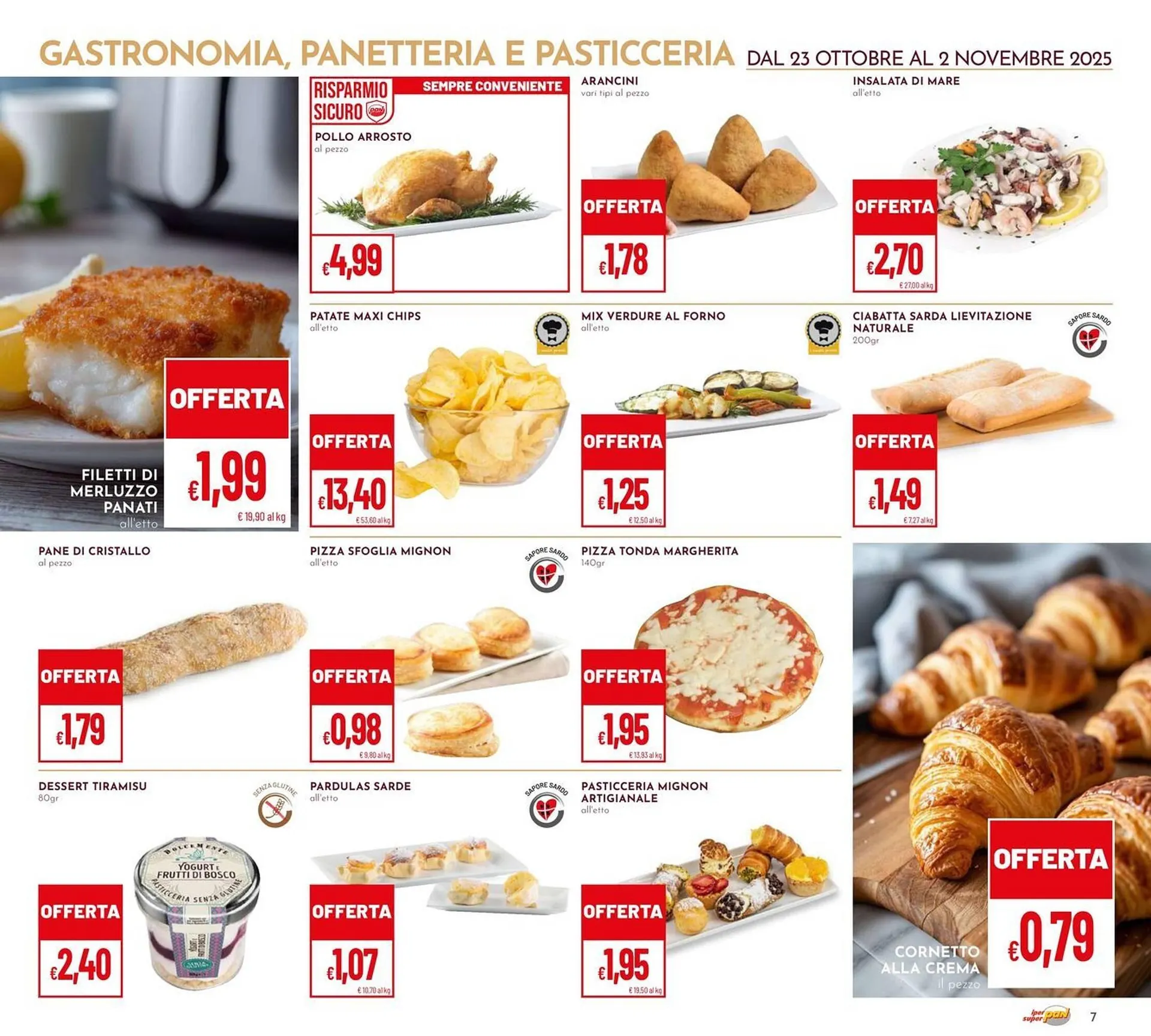 Volantino Pan da 23 ottobre a 2 novembre di 2025 - Pagina del volantino 7
