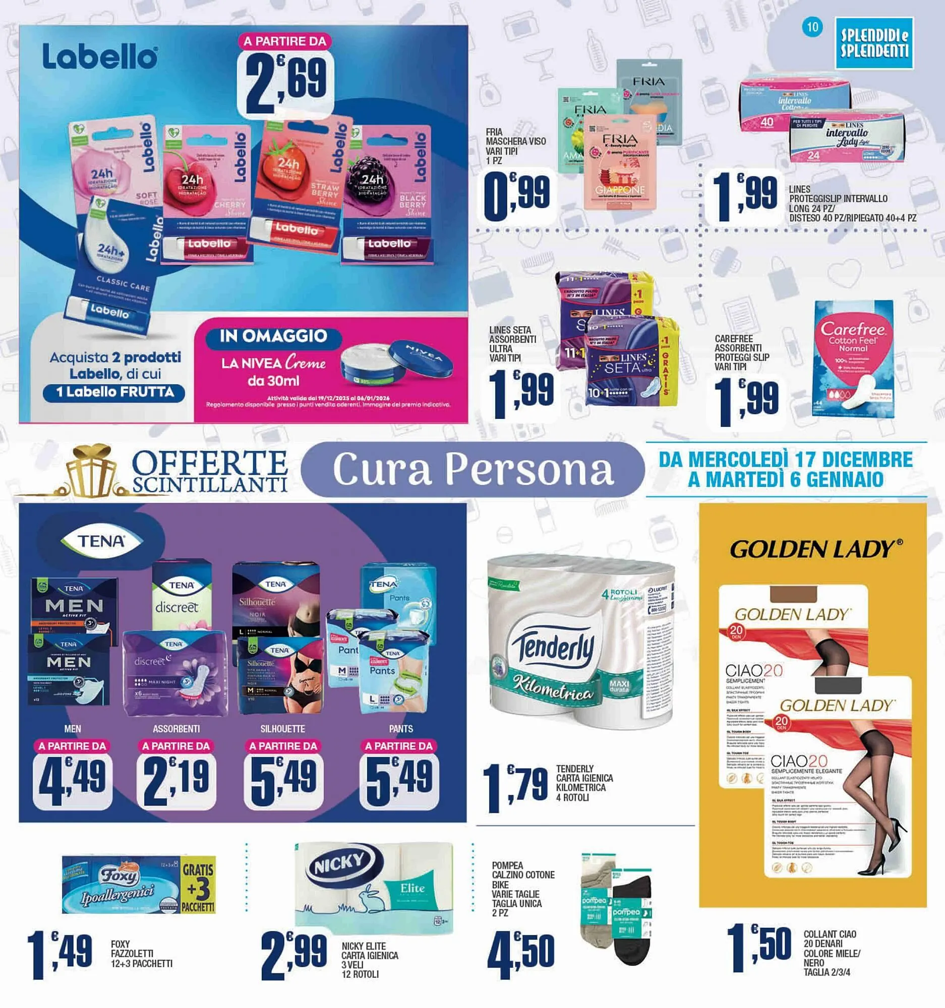 Volantino Splendidi e Splendenti da 17 dicembre a 6 gennaio di 2026 - Pagina del volantino 10