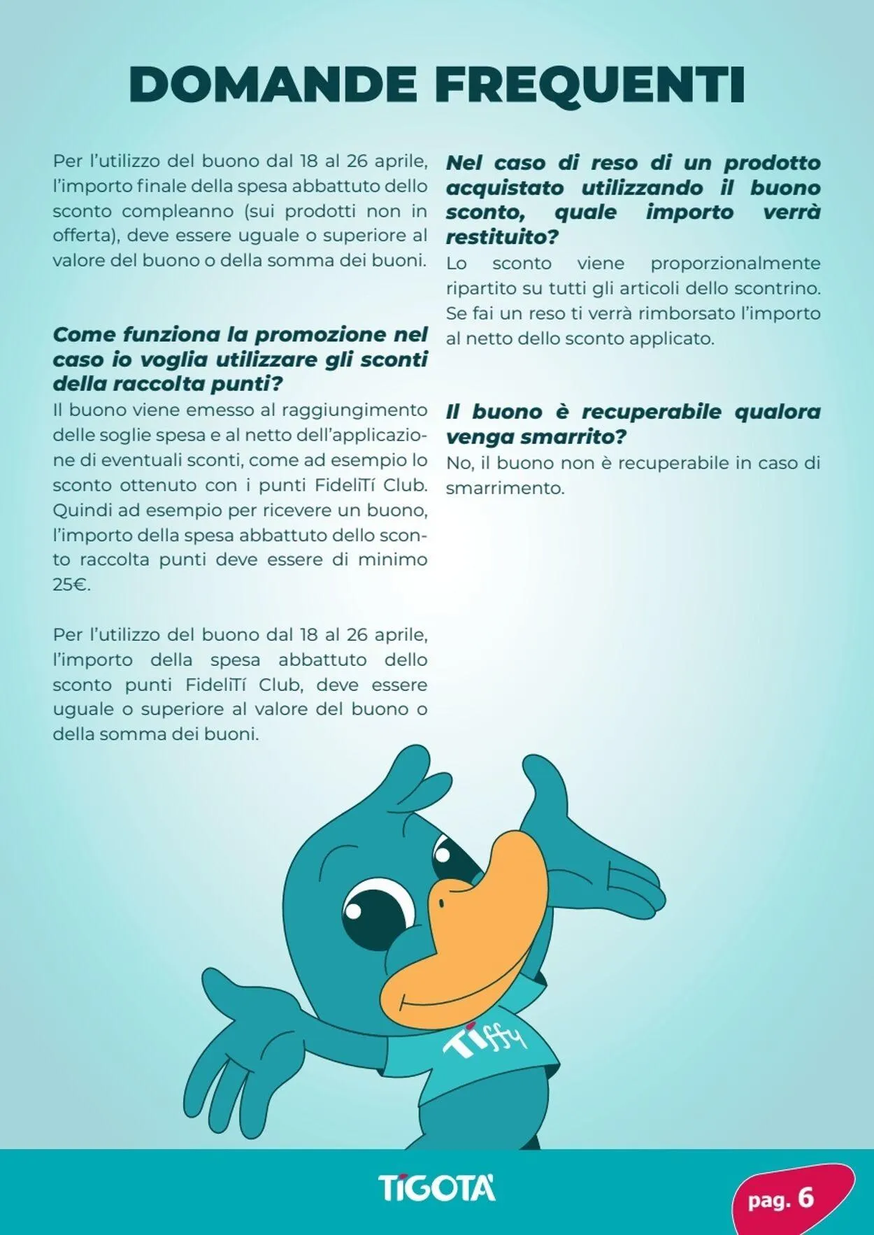 Tigotà Volantino attuale da 15 aprile a 29 aprile di 2025 - Pagina del volantino 6