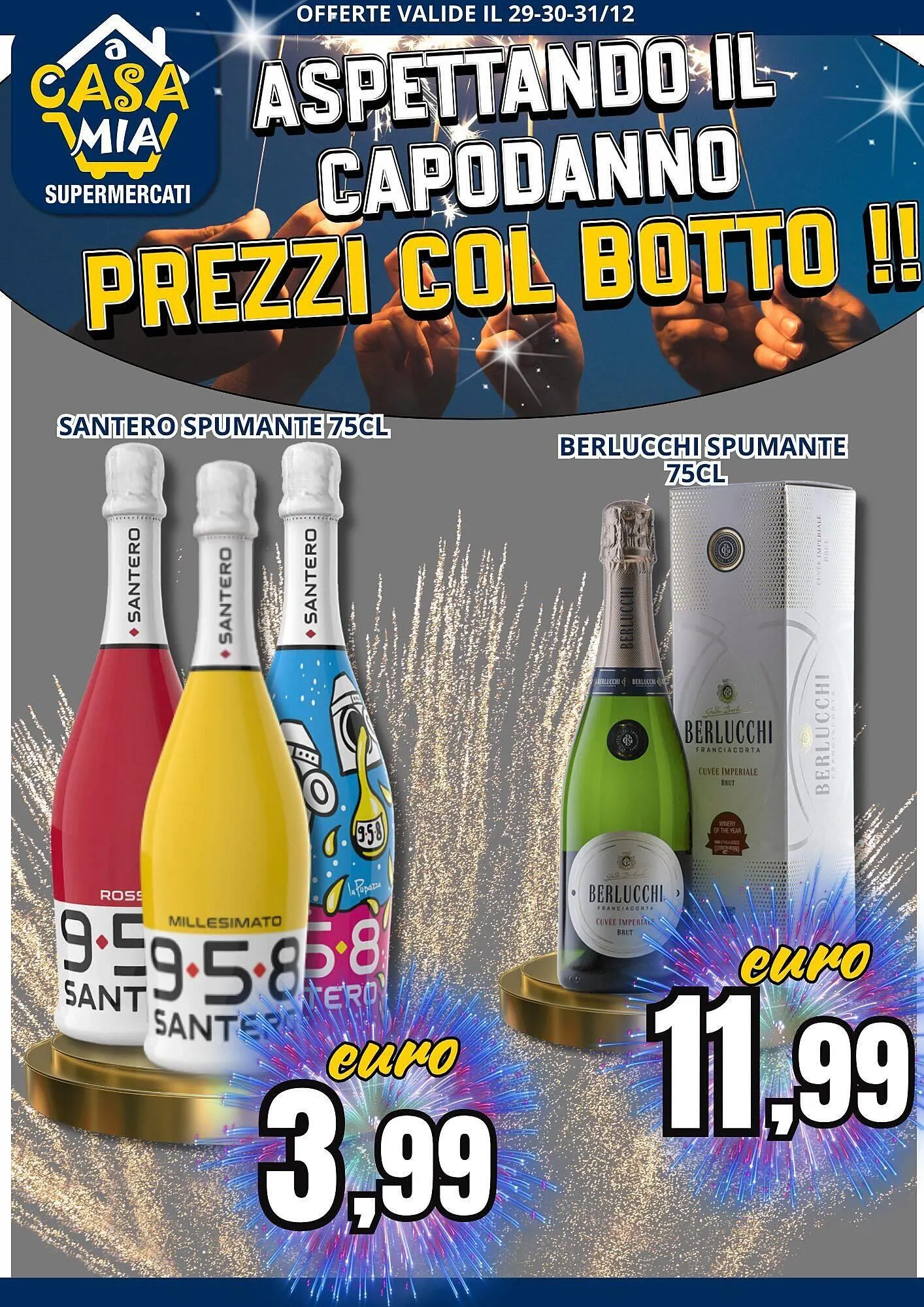 Volantino A Casa Mia da 29 dicembre a 31 dicembre di 2025 - Pagina del volantino 1