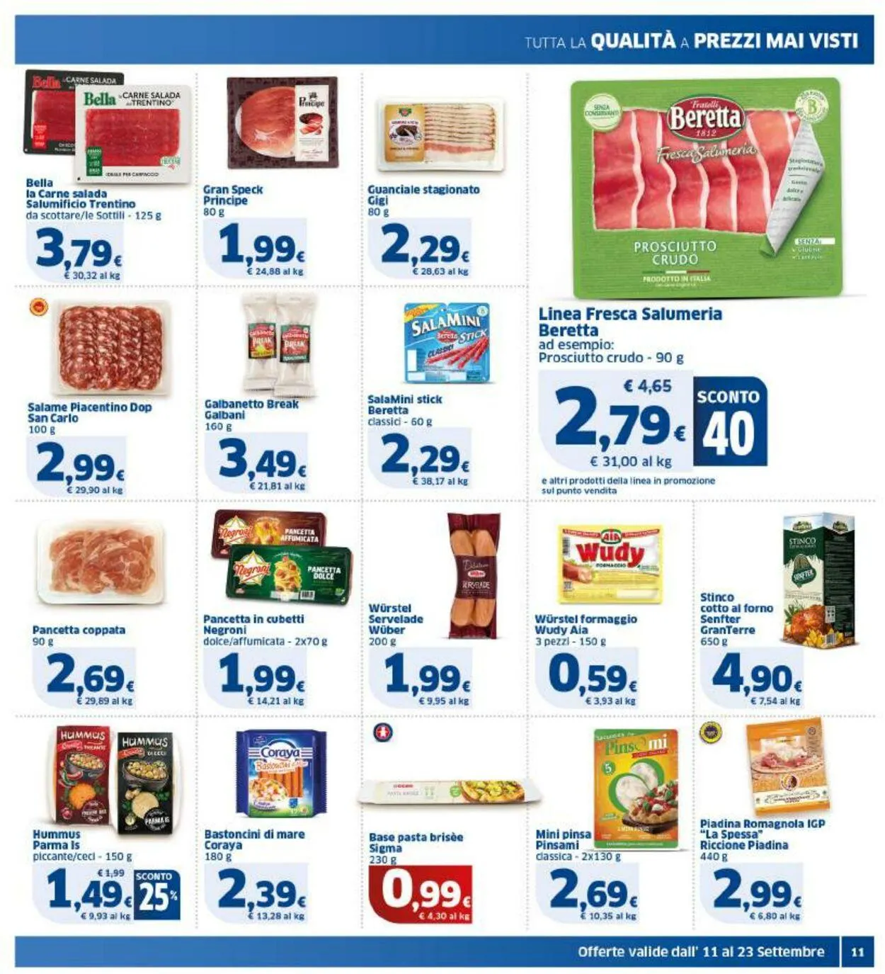 Sigma - Bologna Volantino attuale da 11 settembre a 23 settembre di 2025 - Pagina del volantino 11