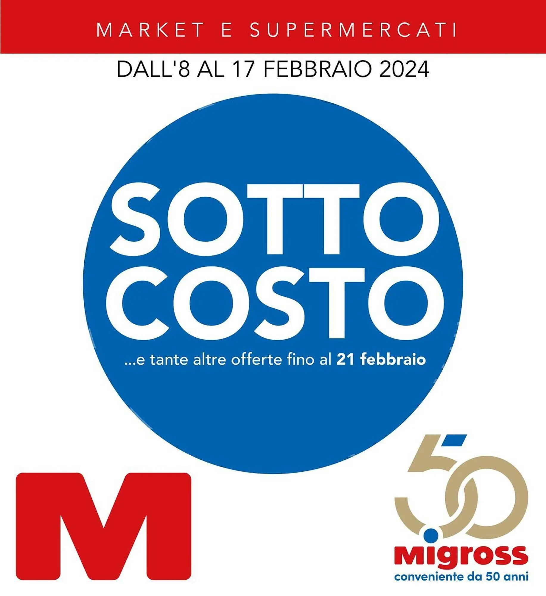 Volantino Migross Supermercati e Market da 8 febbraio a 17 febbraio di 2024 - Pagina del volantino 1