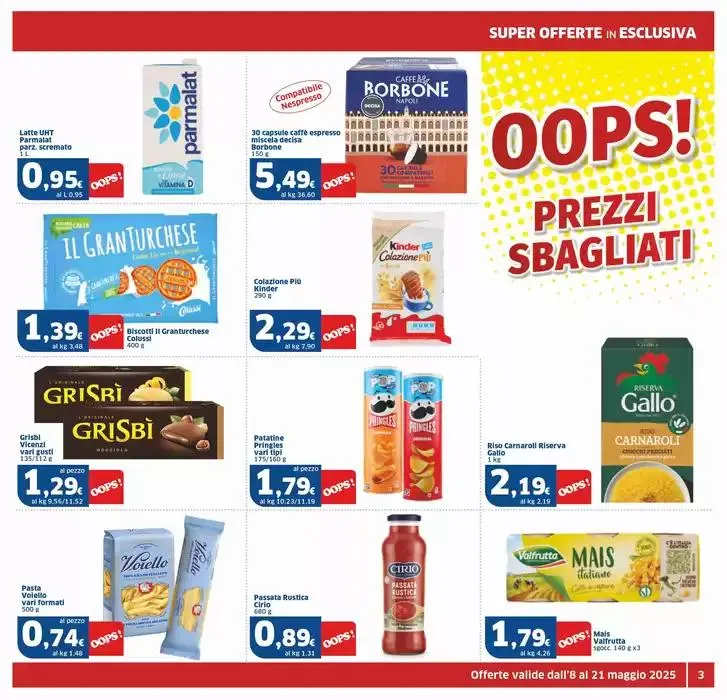 Oops! Prezzi sbagliati da 8 maggio a 21 maggio di 2025 - Pagina del volantino 3