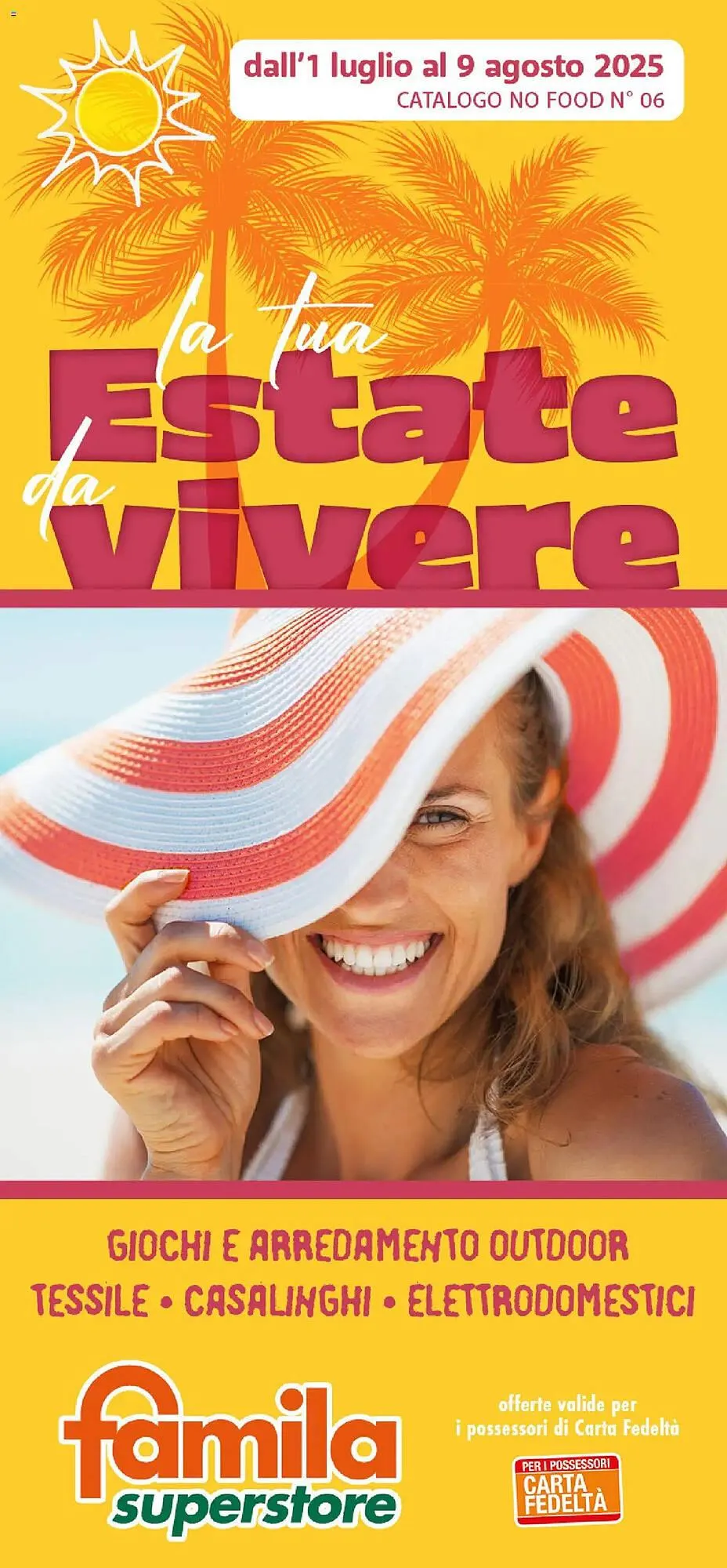 Volantino Famila Superstore da 1 luglio a 9 agosto di 2025 - Pagina del volantino 1