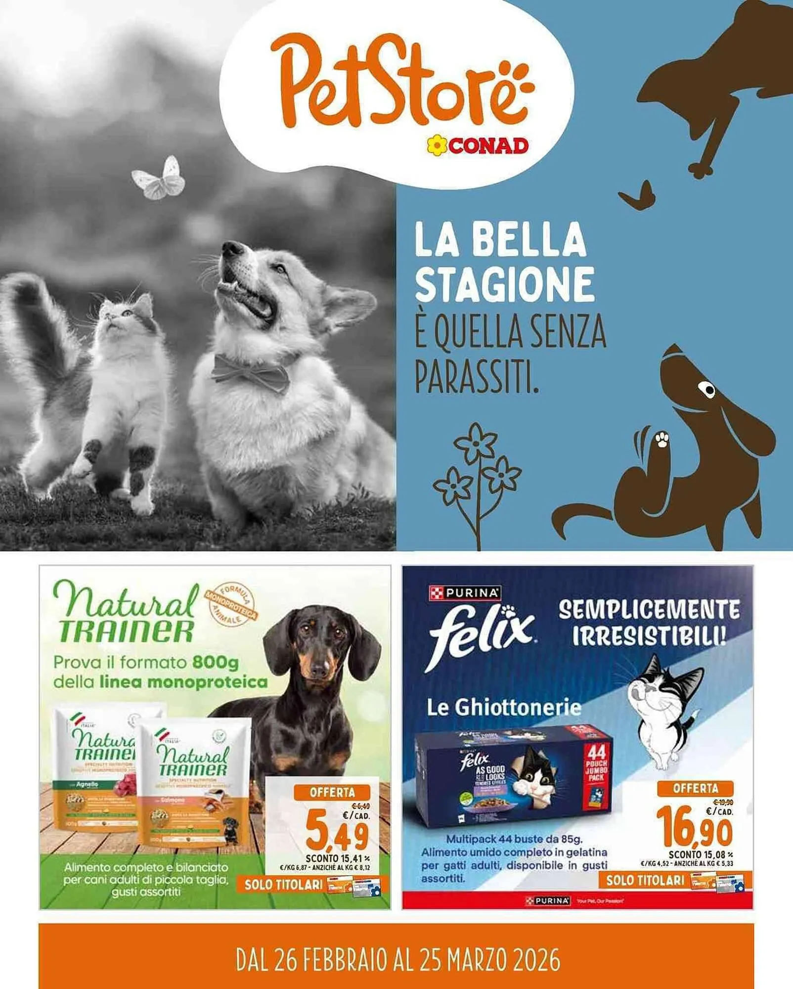 Volantino Pet Store Conad da 26 febbraio a 25 marzo di 2026 - Pagina del volantino 1