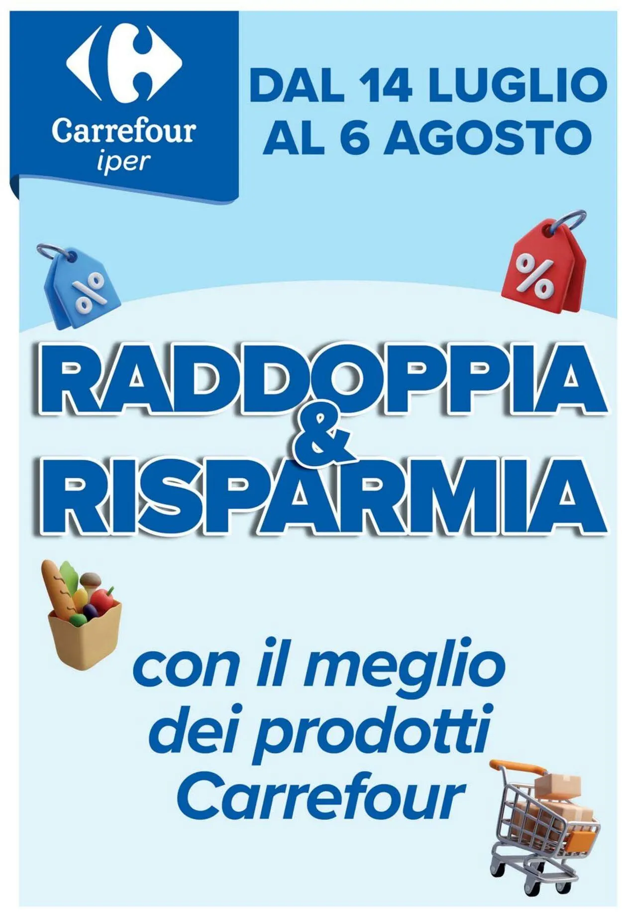 Carrefour Volantino attuale da 14 luglio a 6 agosto di 2025 - Pagina del volantino 1