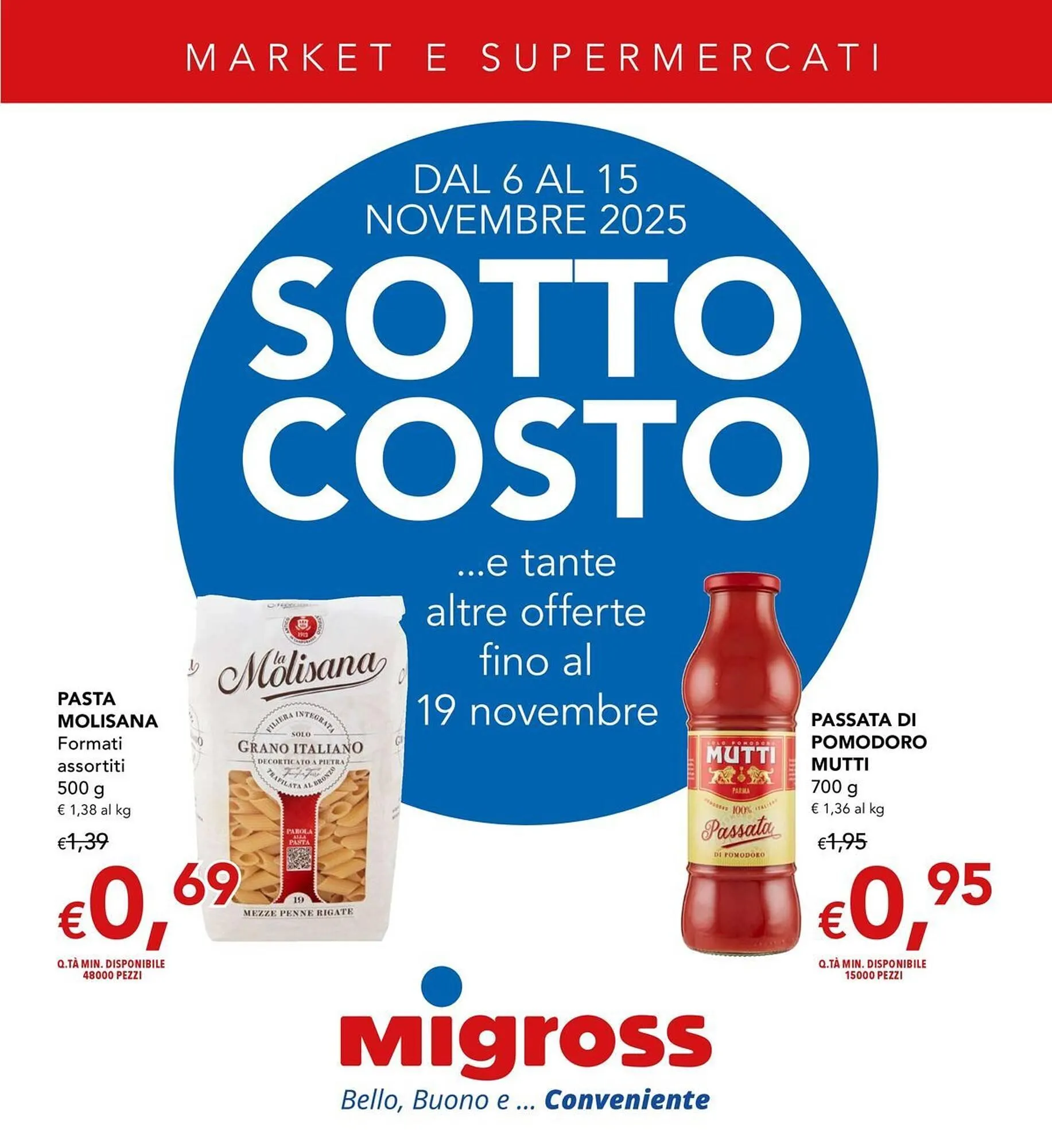 Volantino Migross Supermercati e Market da 6 novembre a 19 novembre di 2025 - Pagina del volantino 1