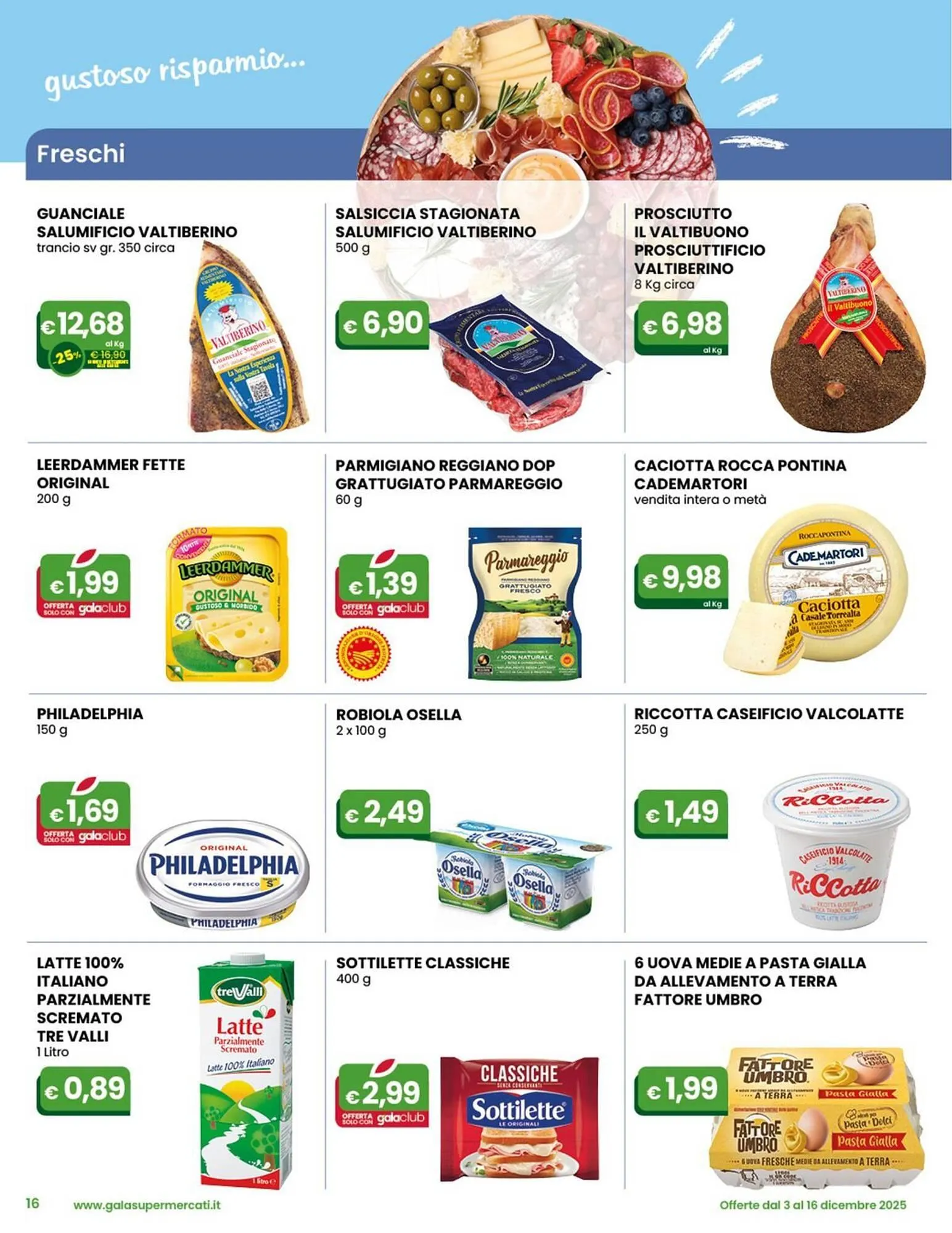 Volantino Gala Supermercati da 3 dicembre a 16 dicembre di 2025 - Pagina del volantino 16