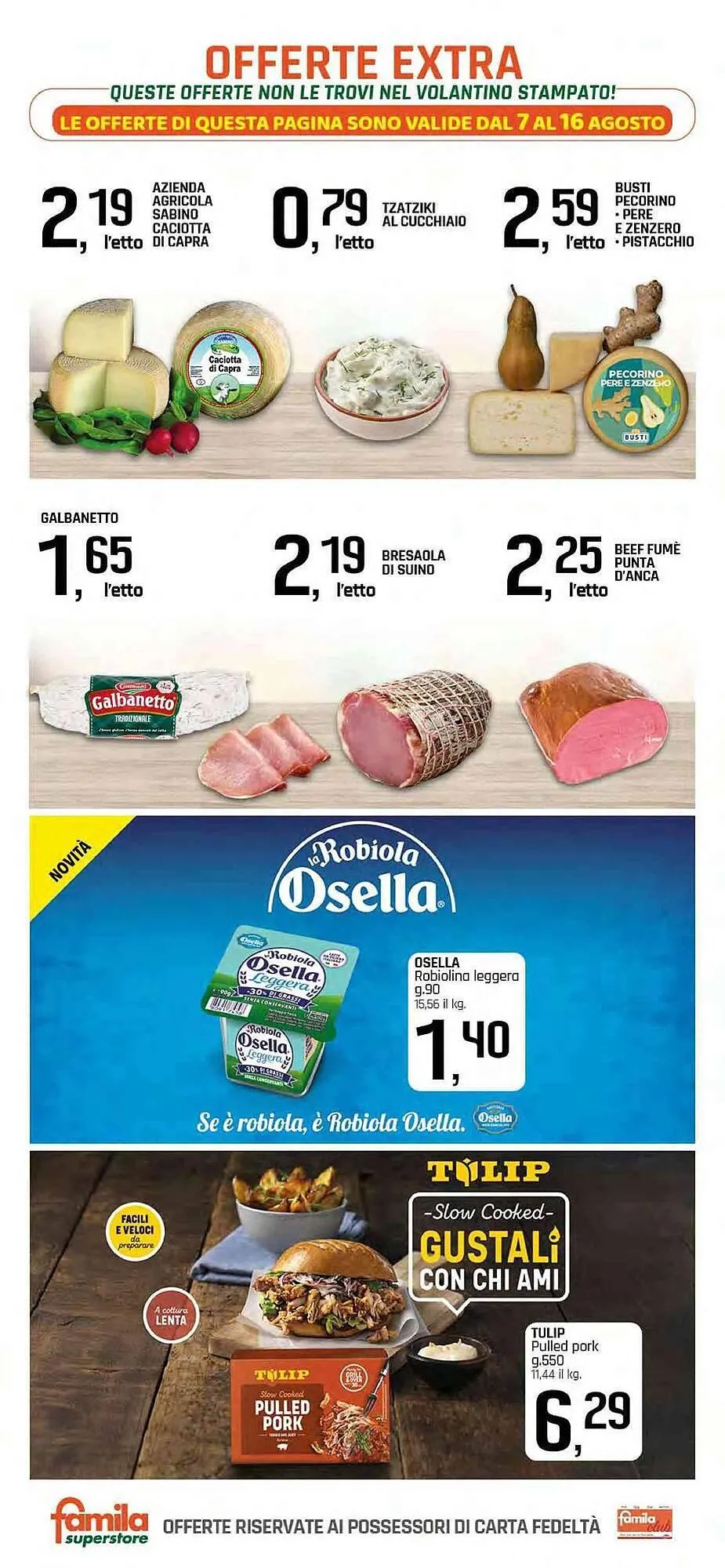 Volantino Famila Superstore da 7 agosto a 16 agosto di 2025 - Pagina del volantino 18
