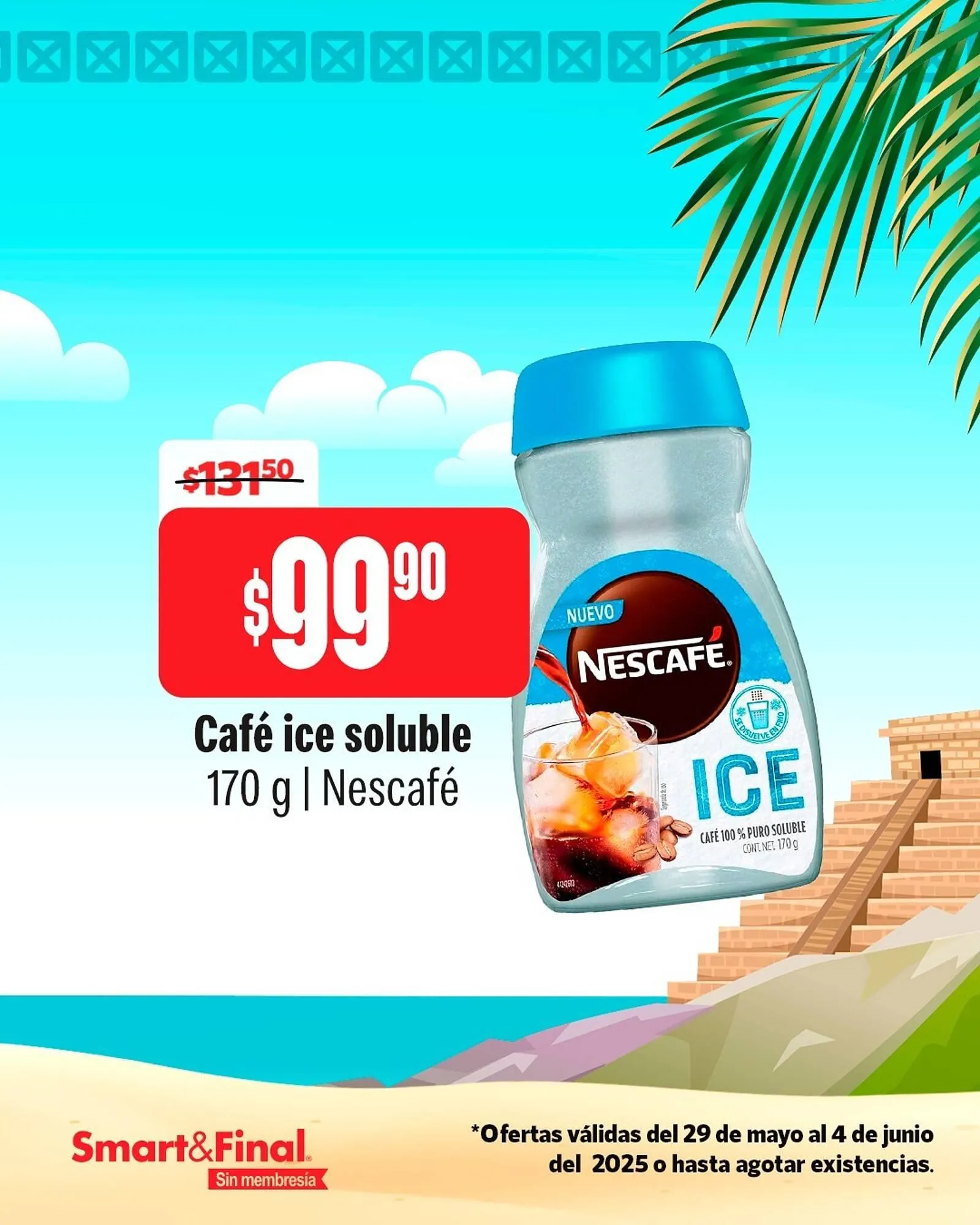 Catálogo de Catálogo Smart & Final 29 de mayo al 30 de junio 2025 - Pagina 4