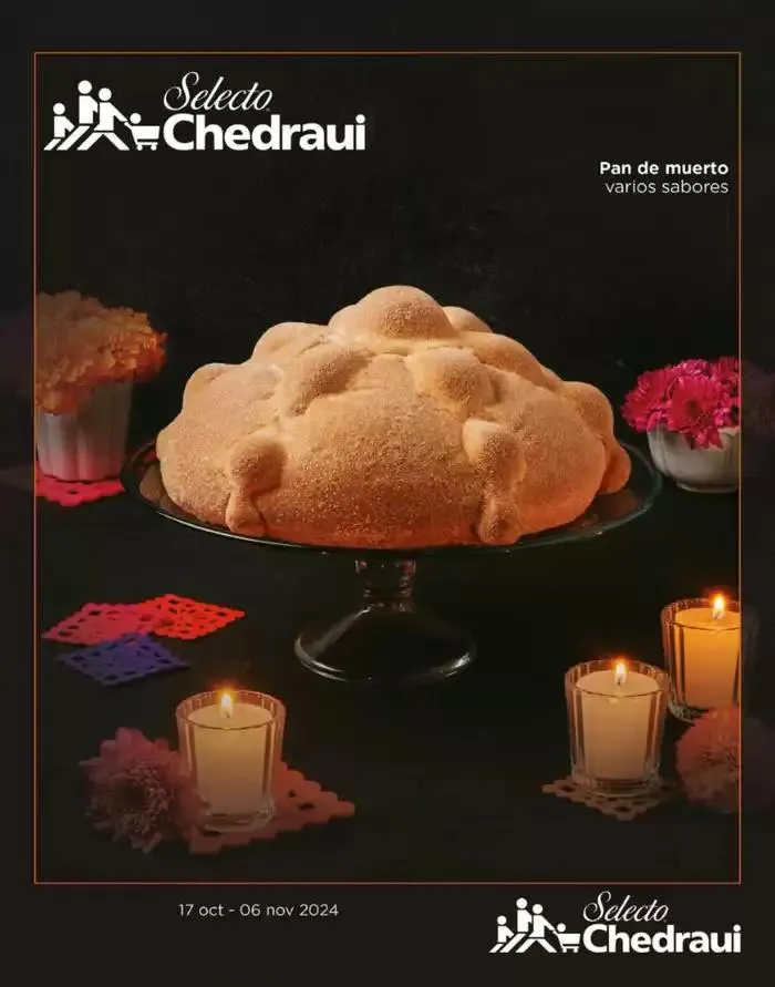 Catálogo de Llevarte más cuesta menos - Selecto Chedraui 18 de octubre al 6 de noviembre 2024 - Pagina 1