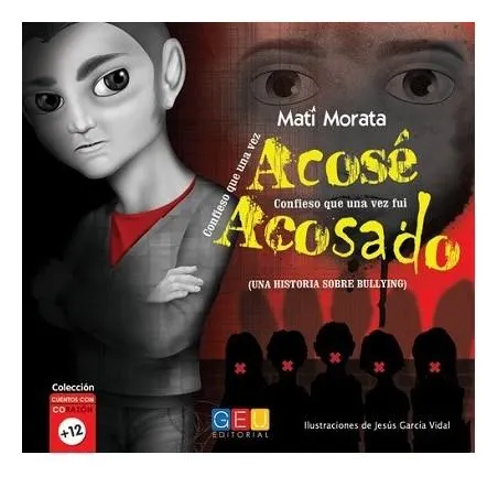 Confieso que una vez acosé… confieso que una vez fui acosado