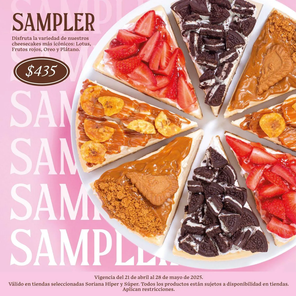 Catálogo de Soriana - Dulces Momentos Cheescake Lovers Híper Nacional Oferta actual 21 de abril al 28 de abril 2025 - Pagina 10