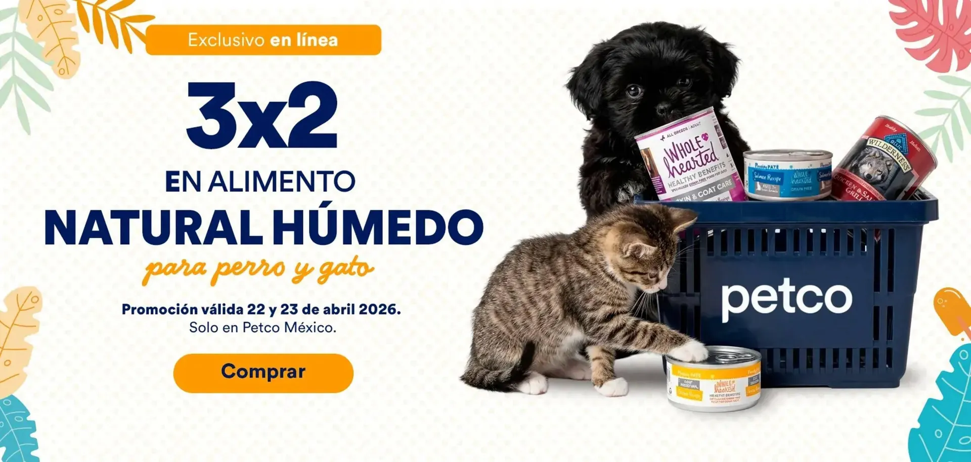 Catálogo de Catálogo Petco 22 de abril al 23 de abril 2026 - Pagina 2