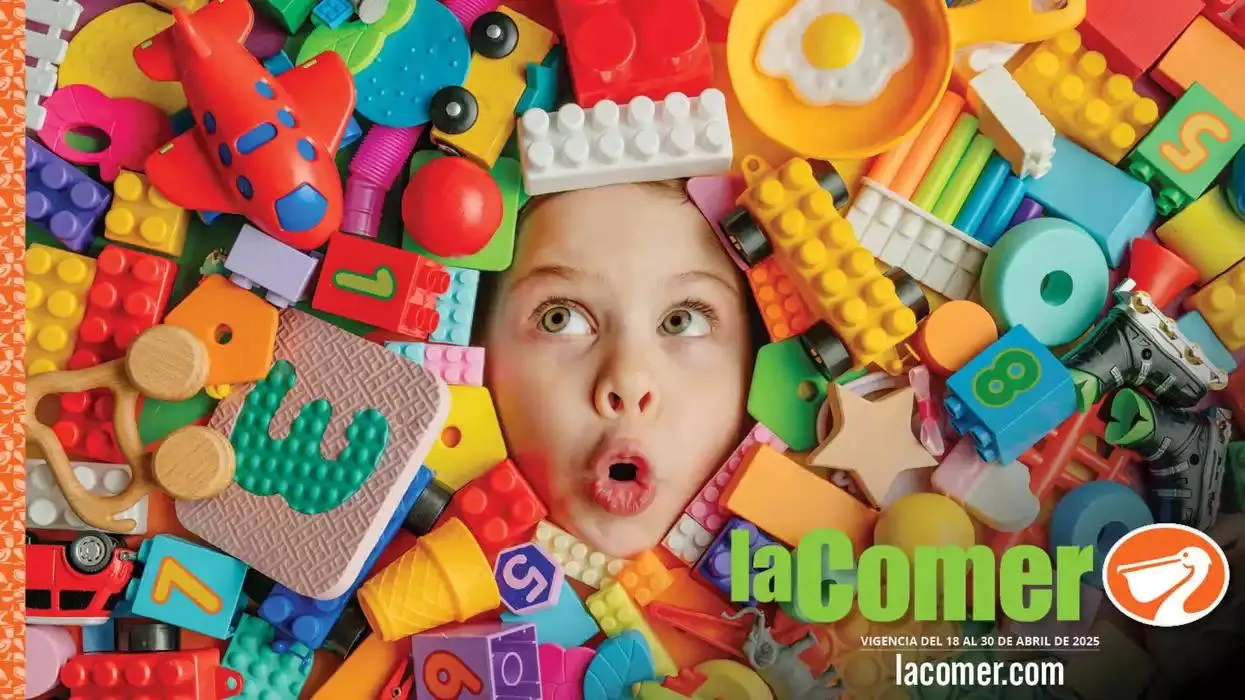 Catálogo de La Comer Dia del Niño 18 de abril al 30 de abril 2025 - Pagina 1